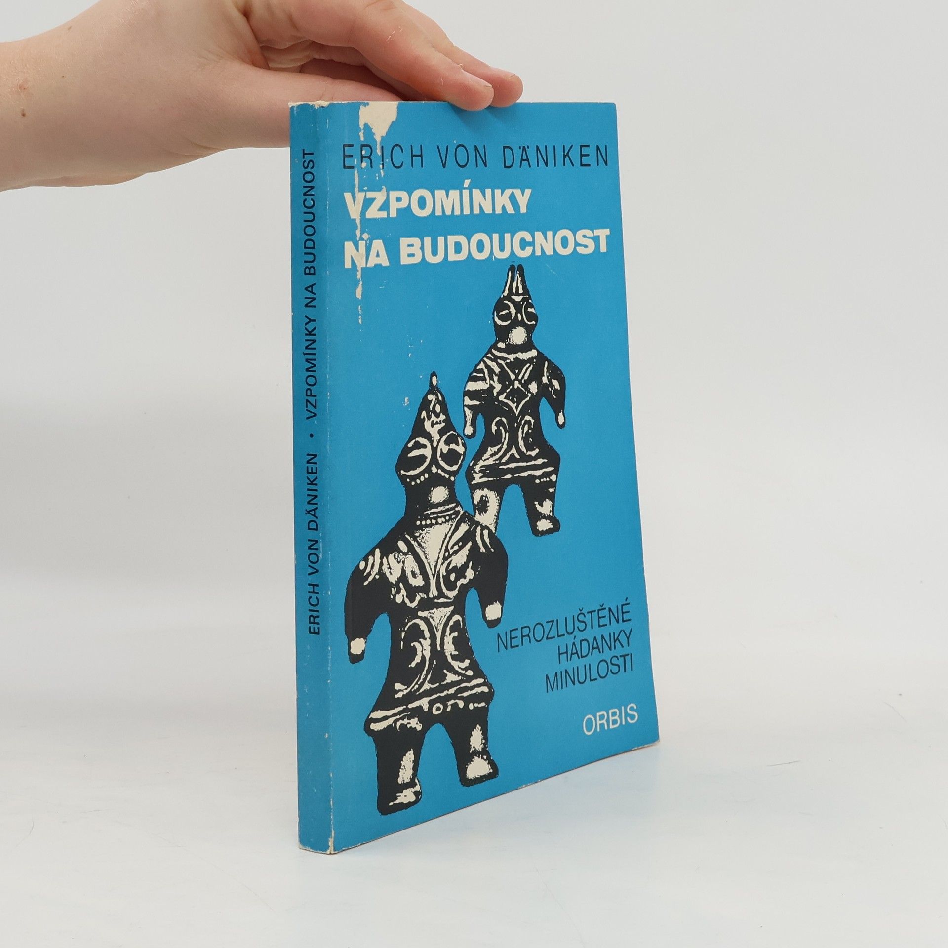 Erich von Däniken Vzpomínky na budoucnost