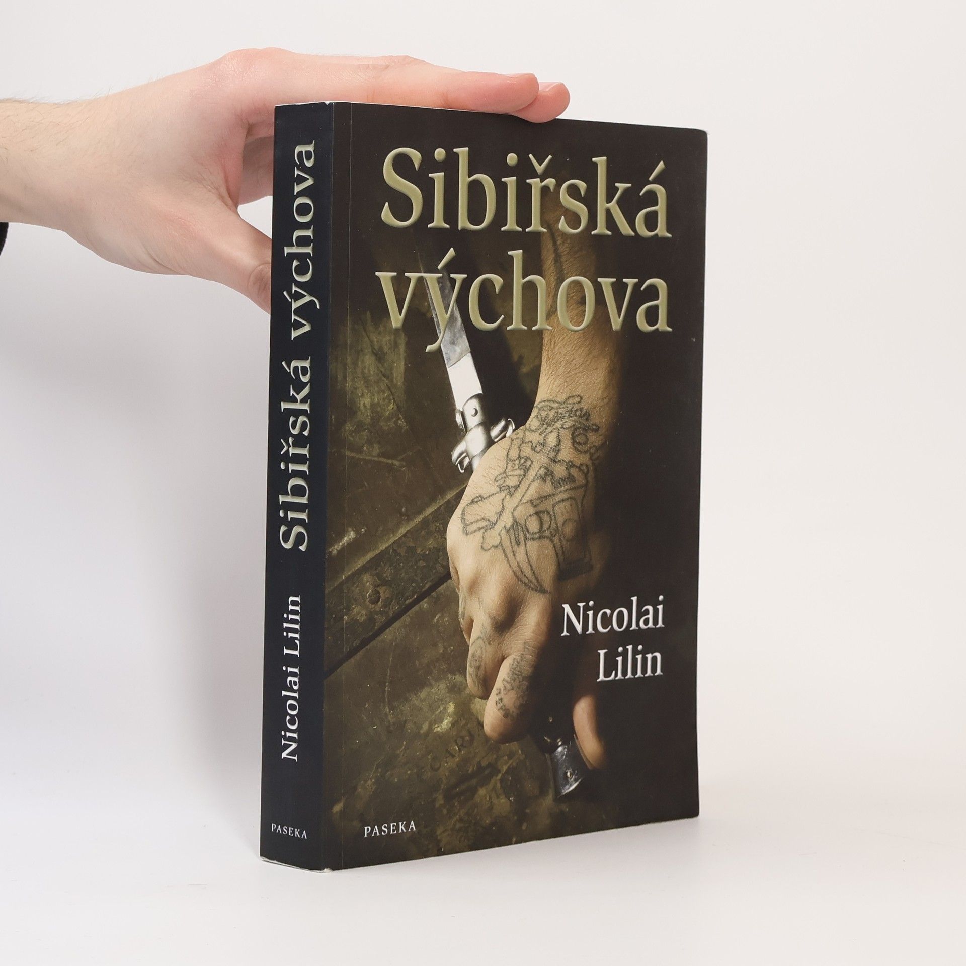 Nicolai Lilin Sibiřská výchova