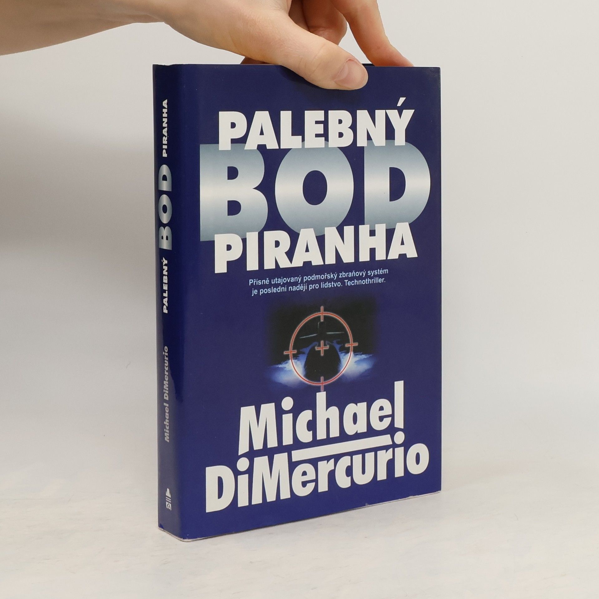 Palebný bod Piranha