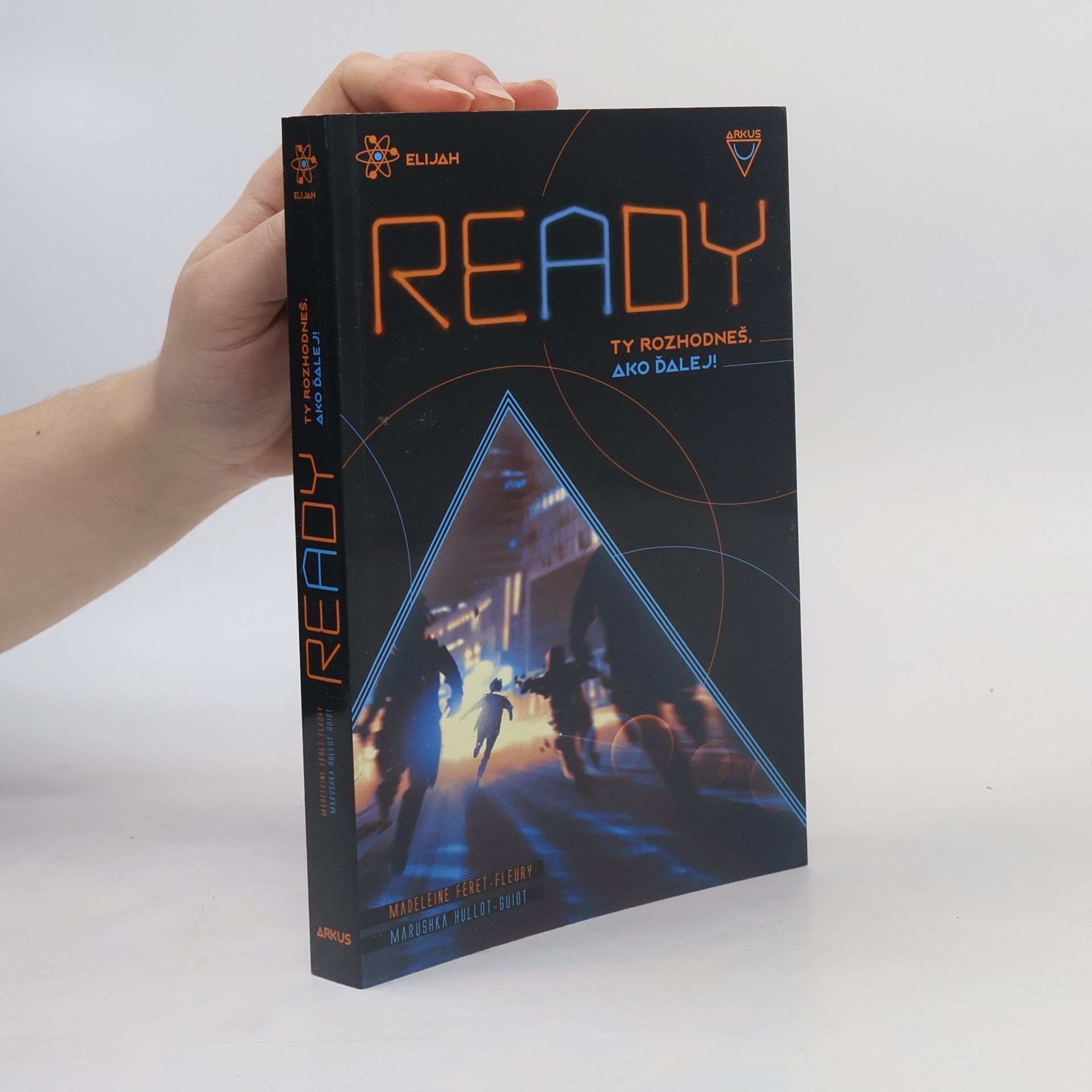 Madeleine Féret Feury Elijah - Ty rozhodneš, ako ďalej