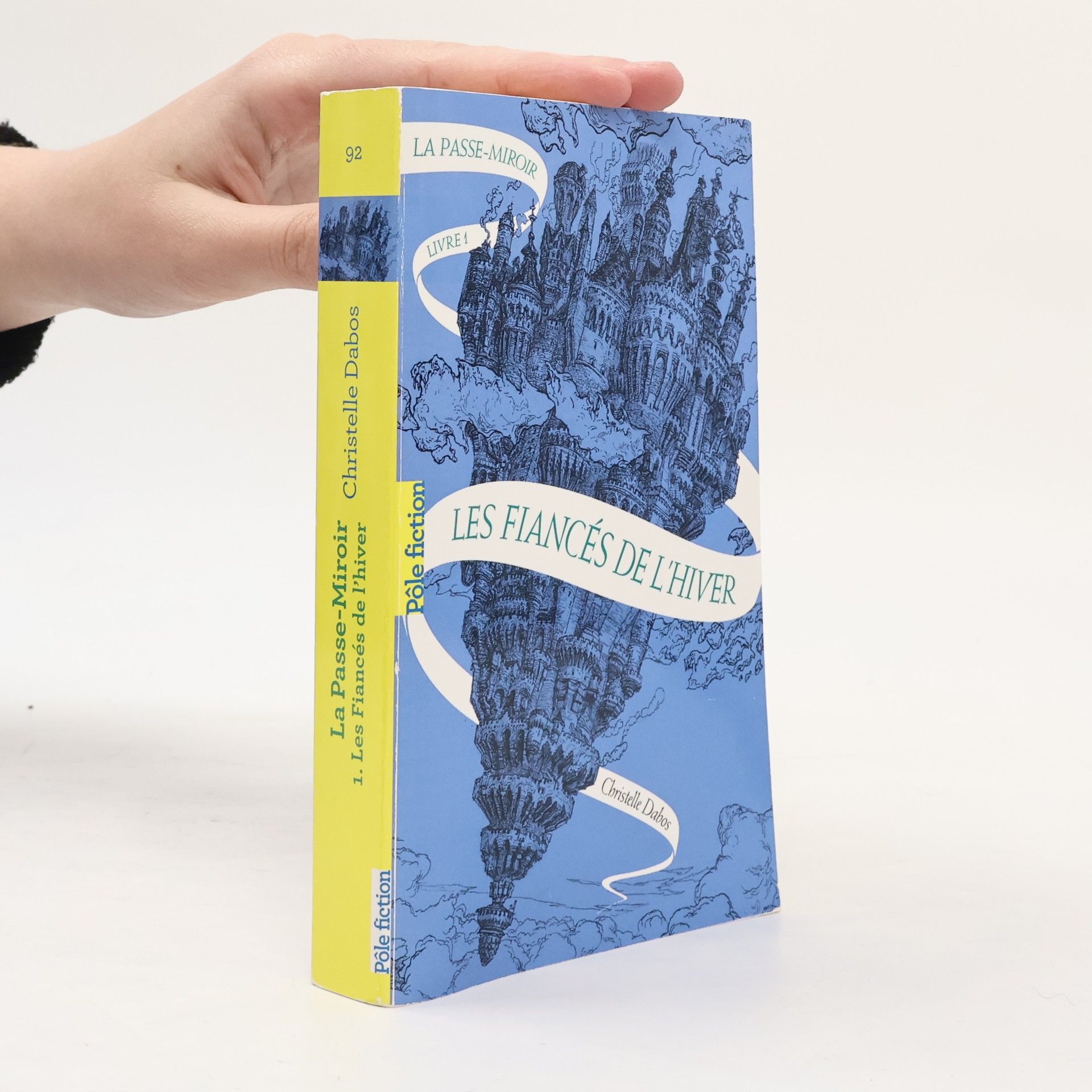 Christelle Dabos La passe-miroir