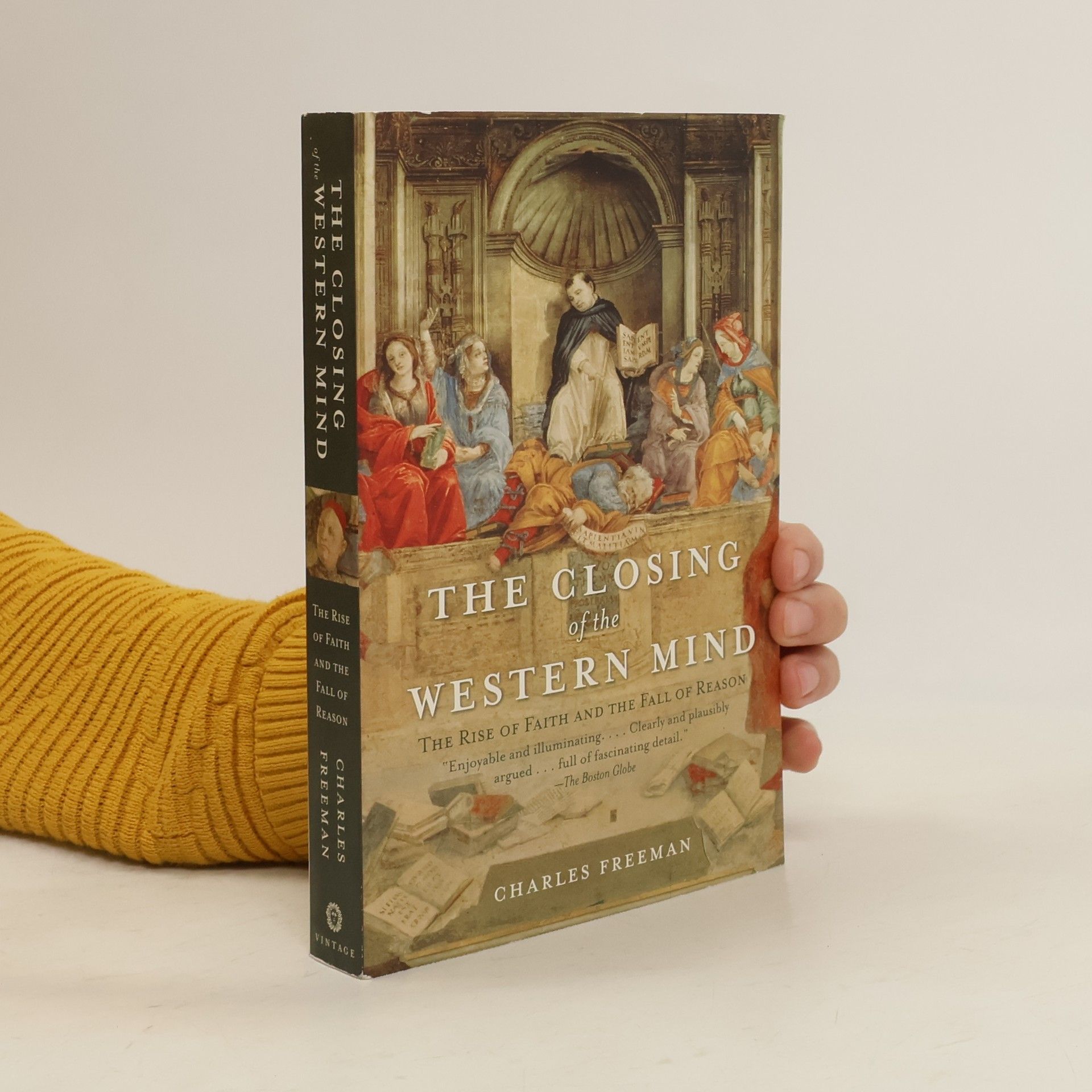 Charles Freeman The Closing of the Western Mind