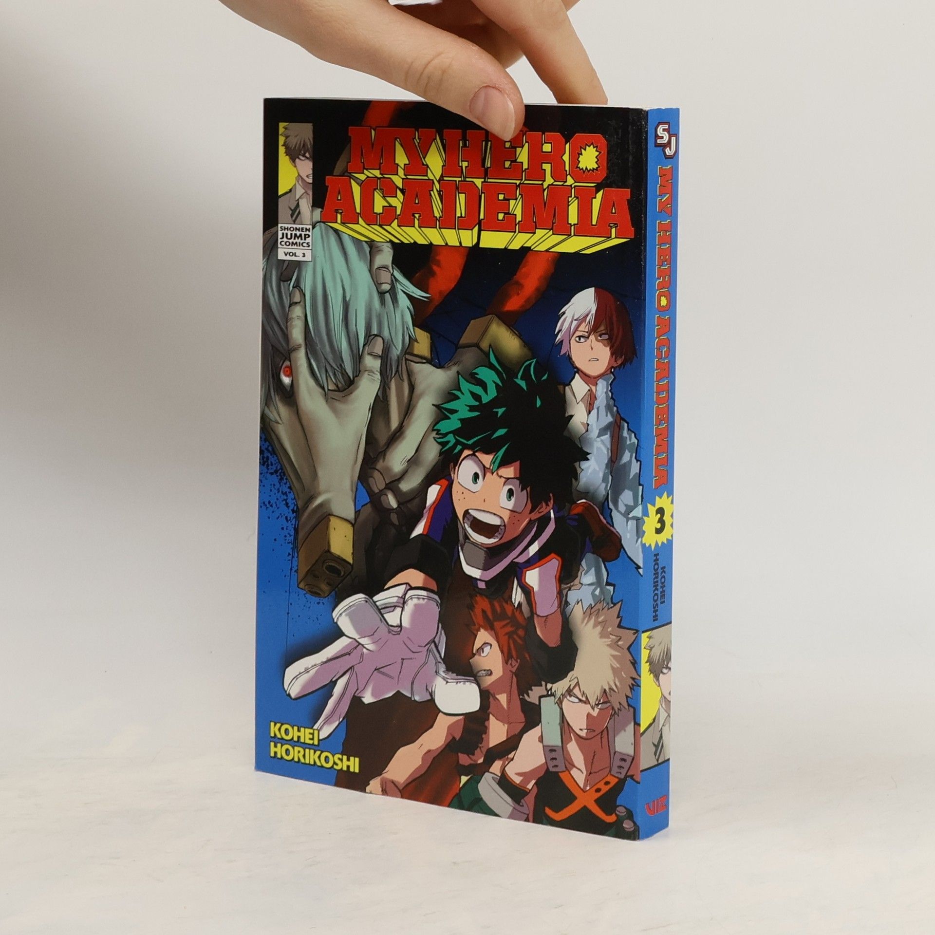 Kōhei Horikoshi My Hero Academia. Vol. 3, All Might