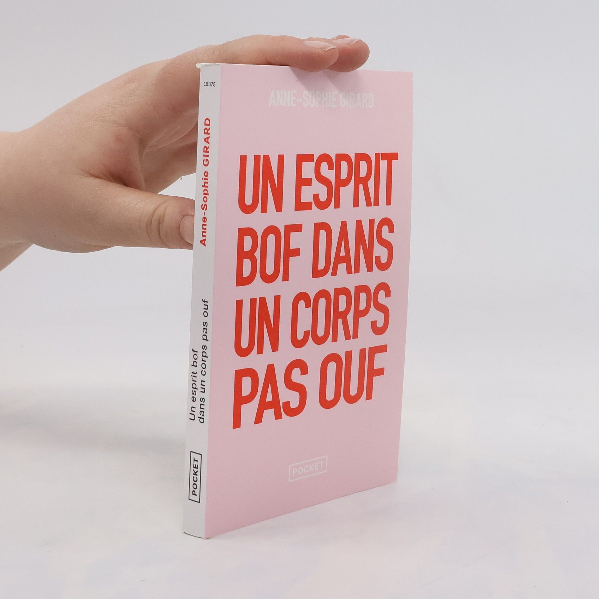 Anne Girard POCKET: Un esprit bof dans un corps pas ouf