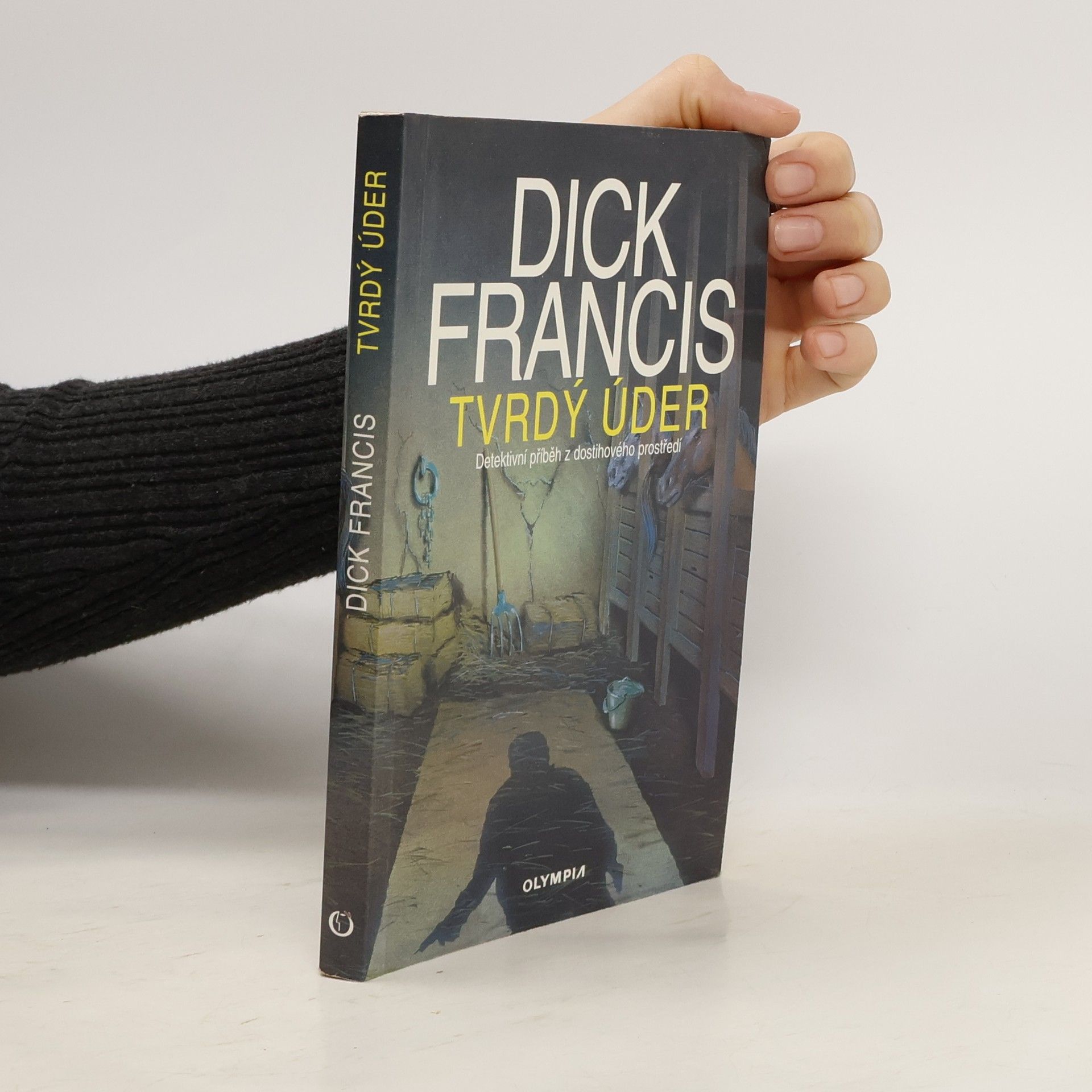 Dick Francis Tvrdý úder