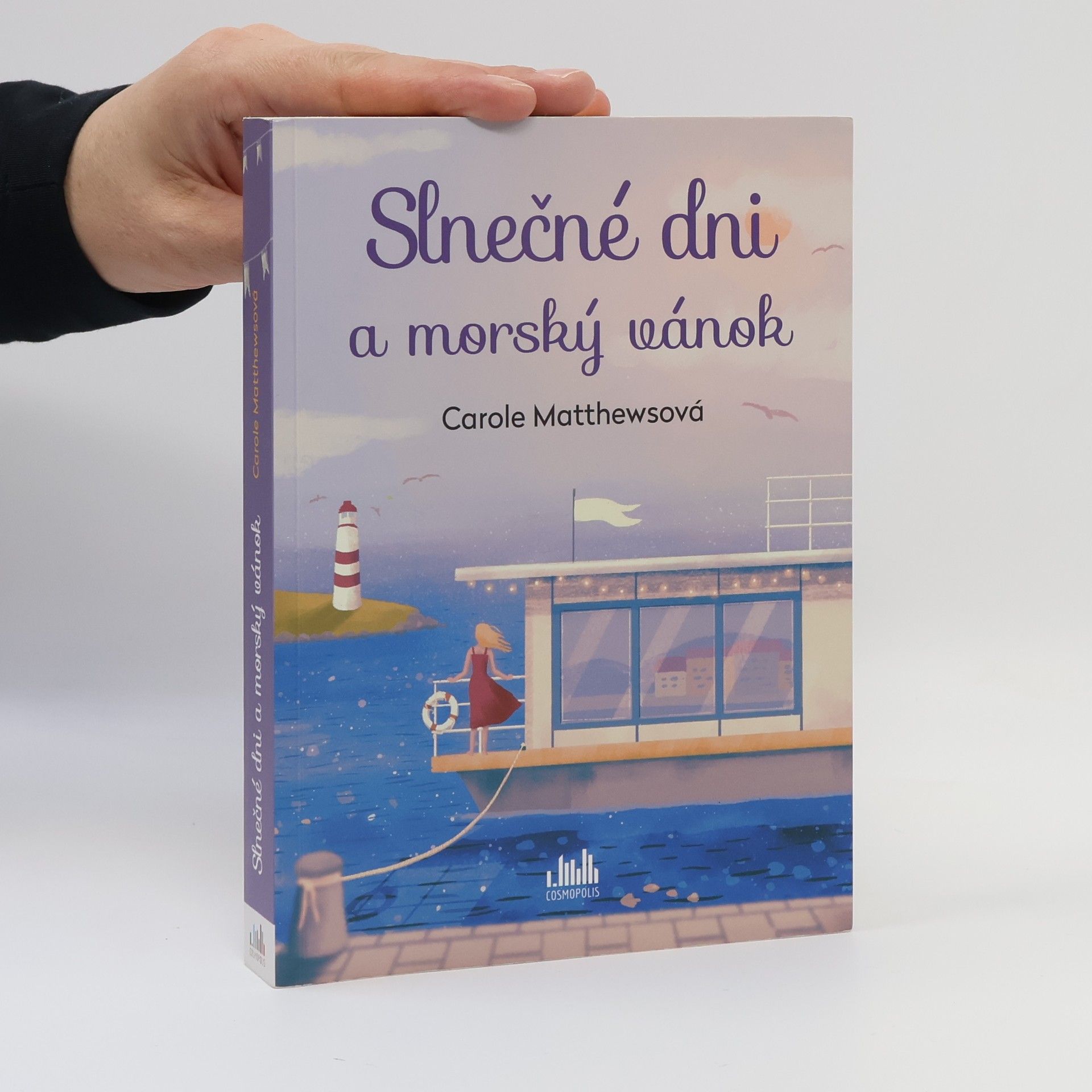 Carole Matthews Slnečné dni a morský vánok