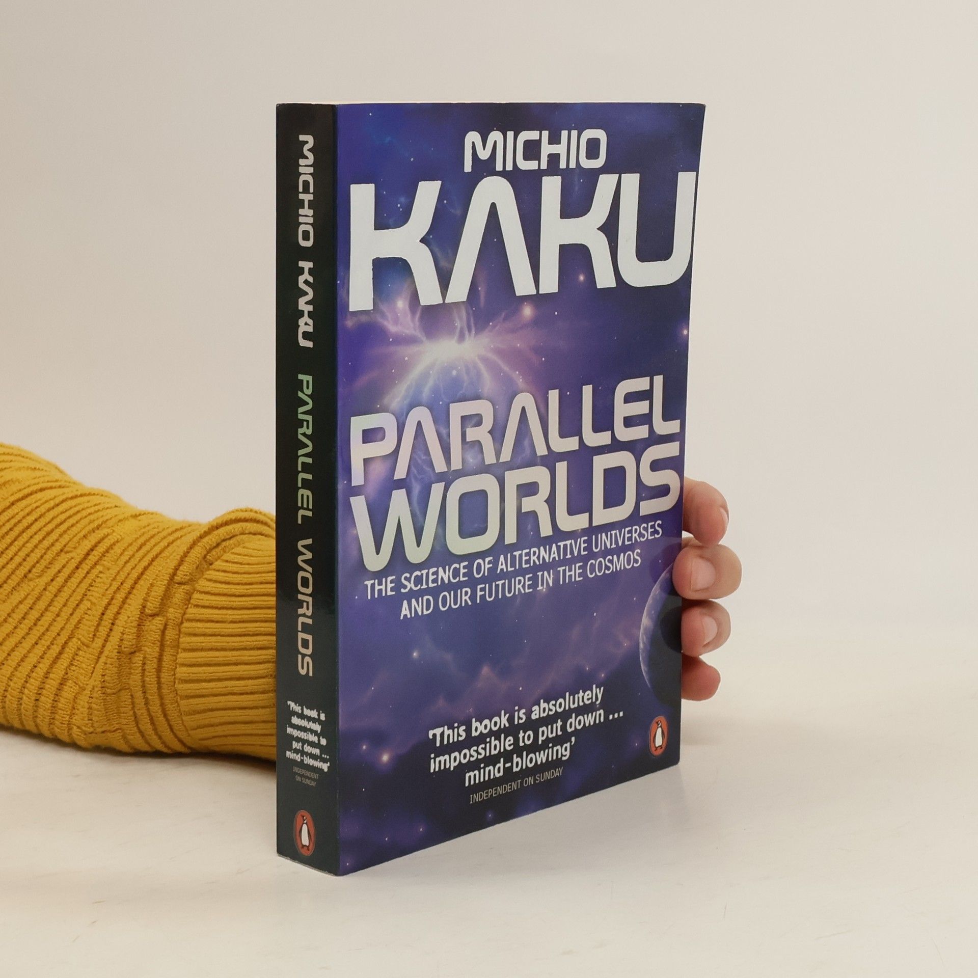 Michio Kaku Parallel worlds. The science of alternative universes and our future in the cosmos