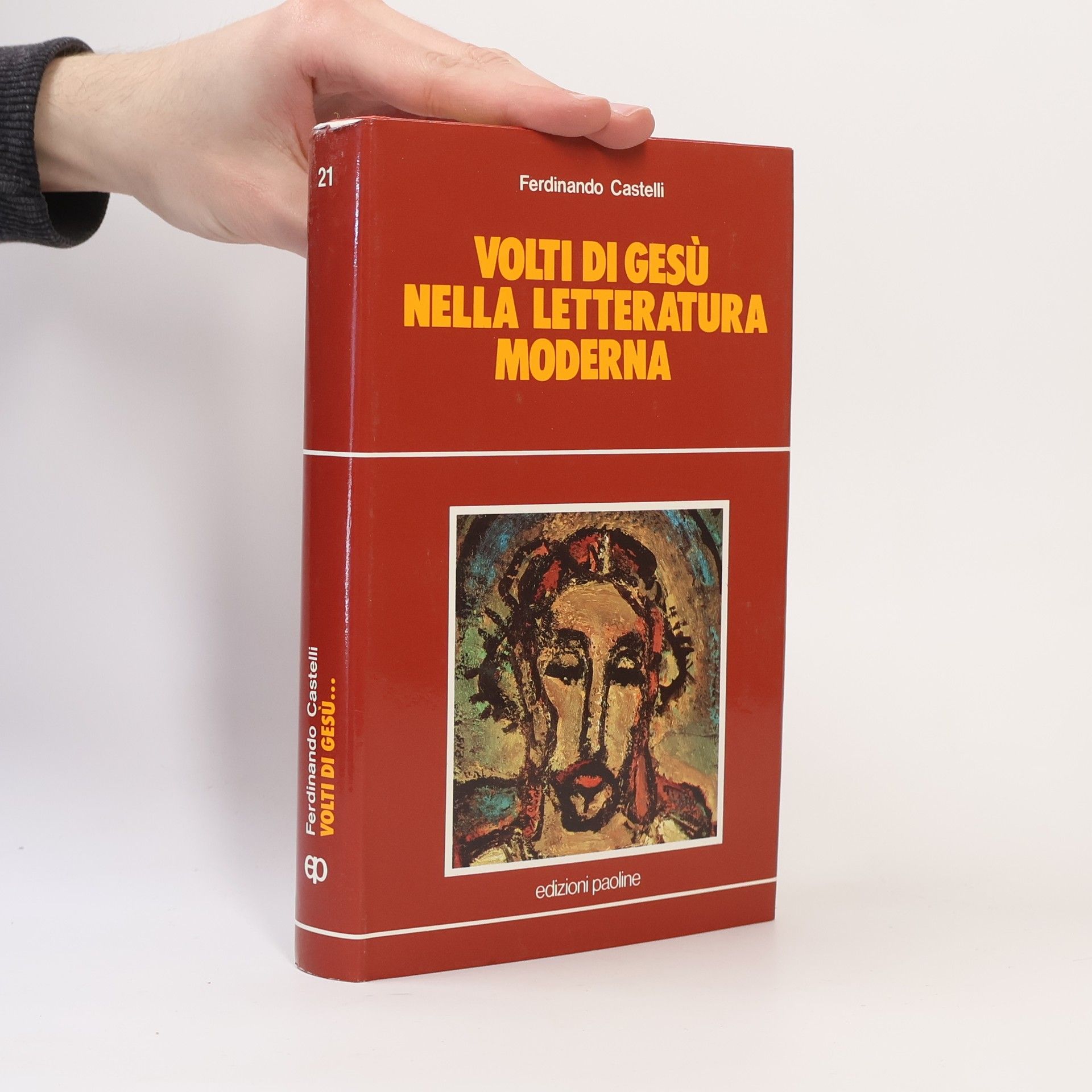 Ferdinando Castelli Volti di Gesù nella letteratura moderna