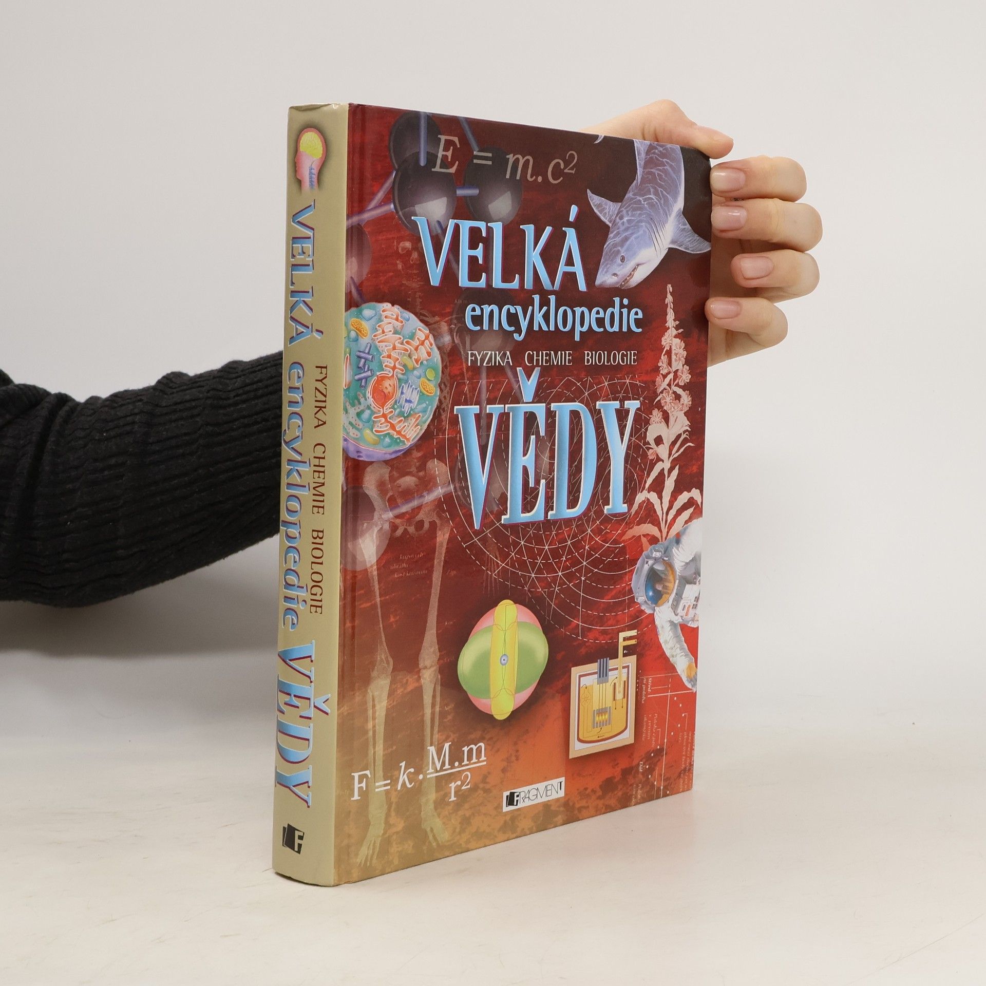 Corinne Stockley Velká encyklopedie vědy. Fyzika. Chemie. Biologie
