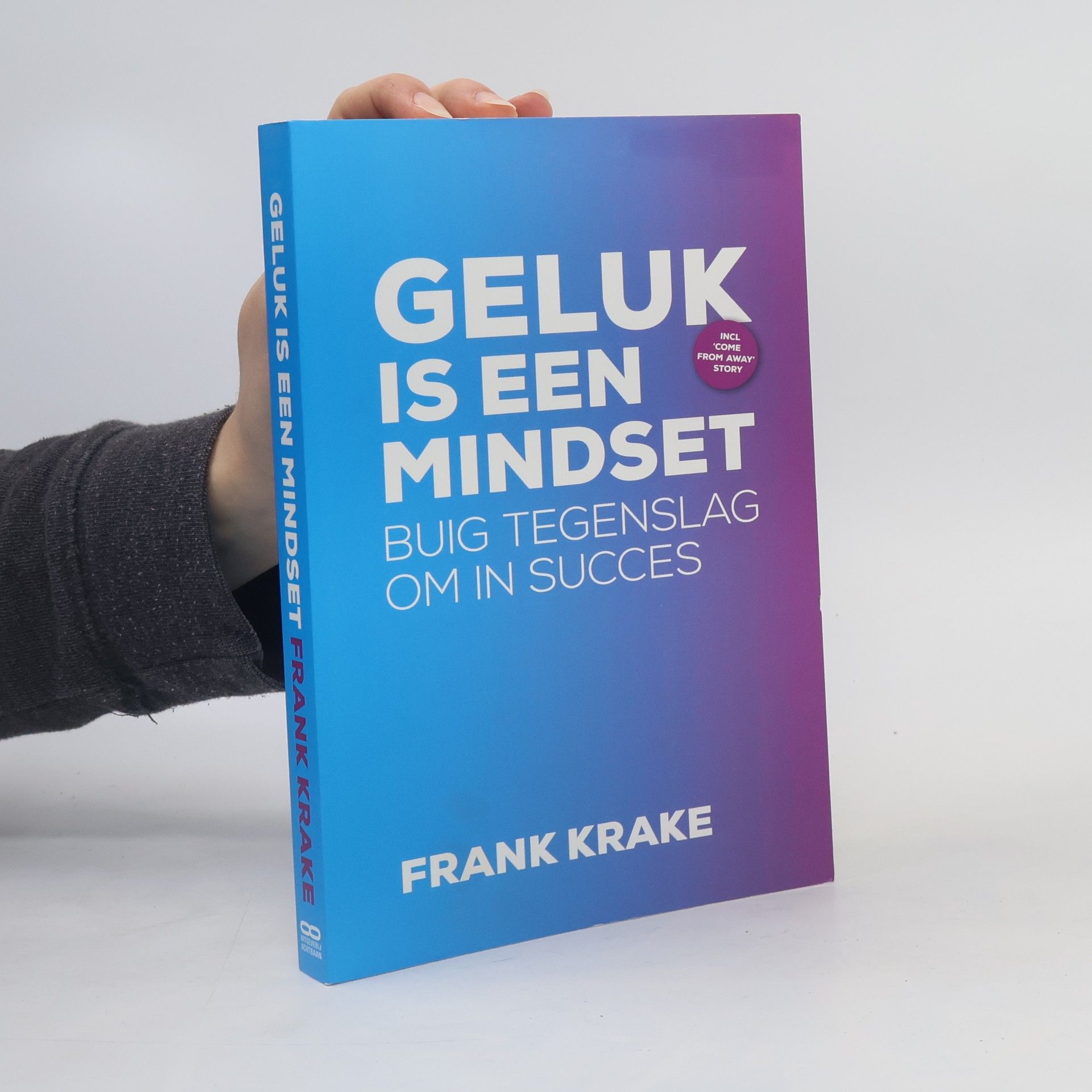 Frank Krake Geluk is een mindset