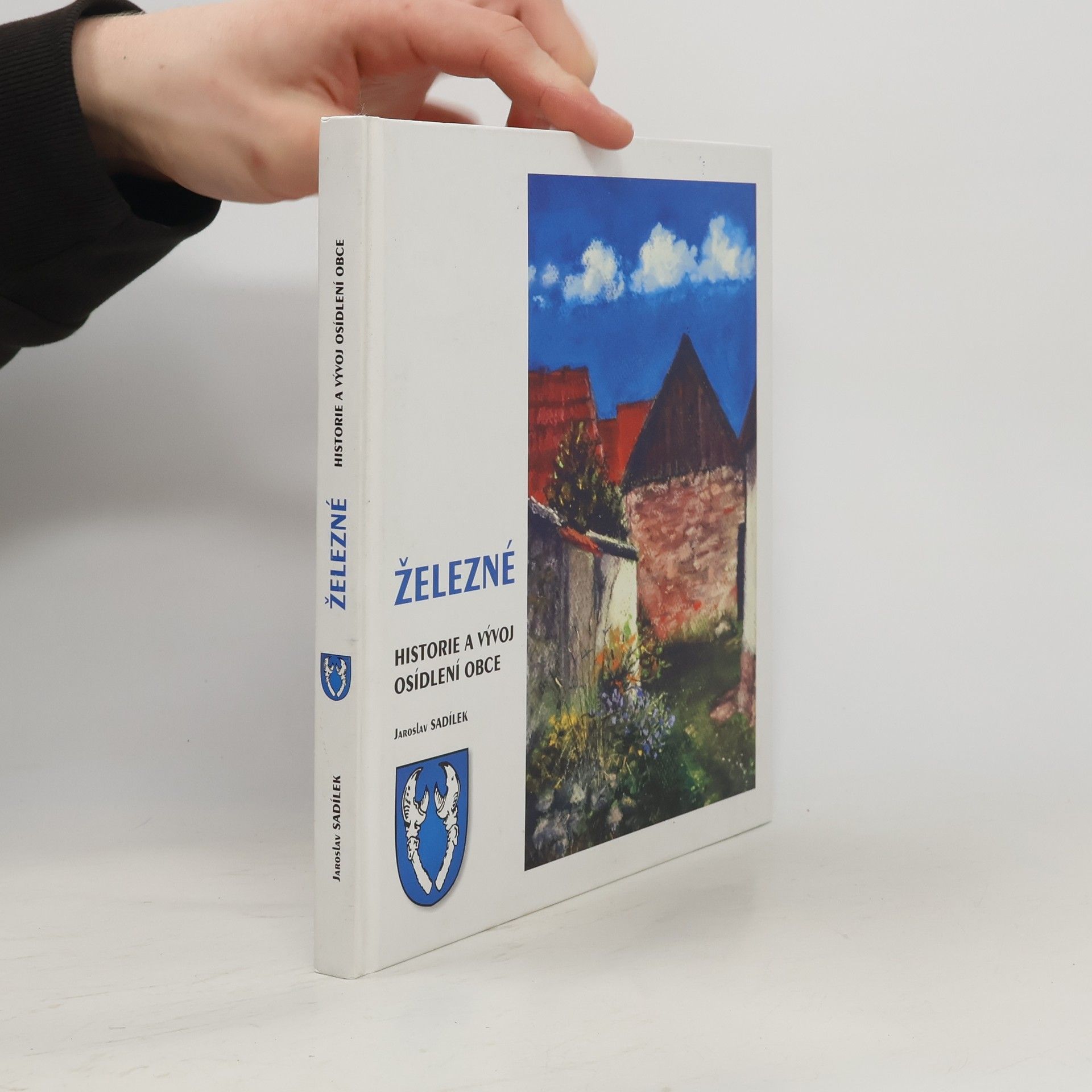 Jaroslav Sadílek Železné
