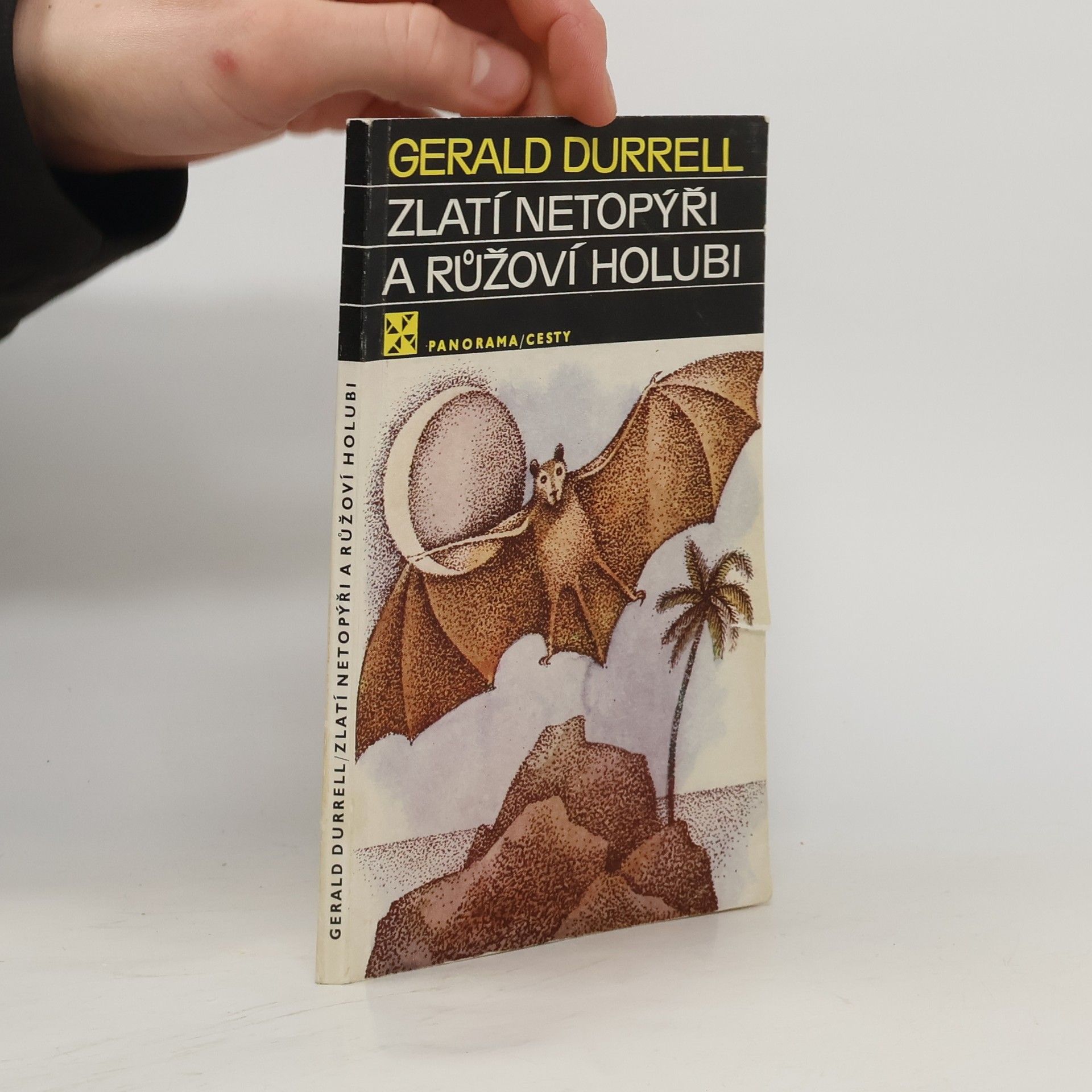 Gerald Durrell Zlatí netopýři a růžoví holubi