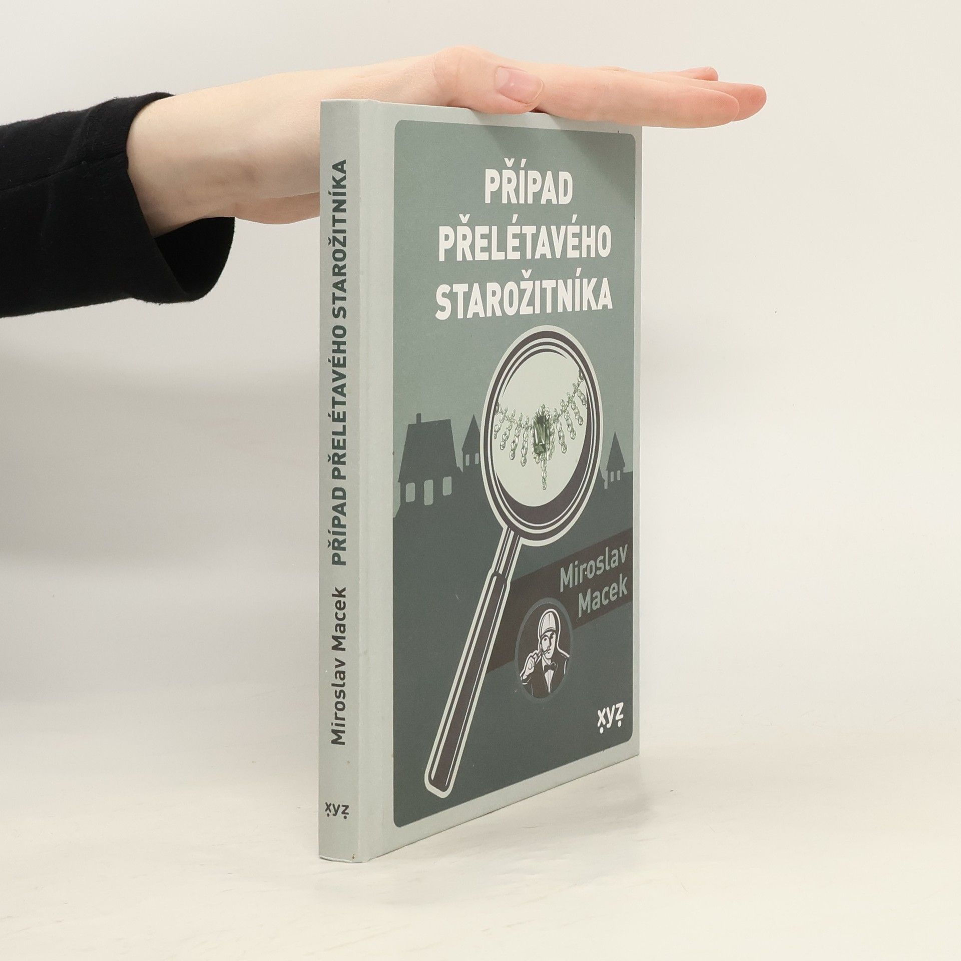 Miroslav Macek Případ přelétavého starožitníka