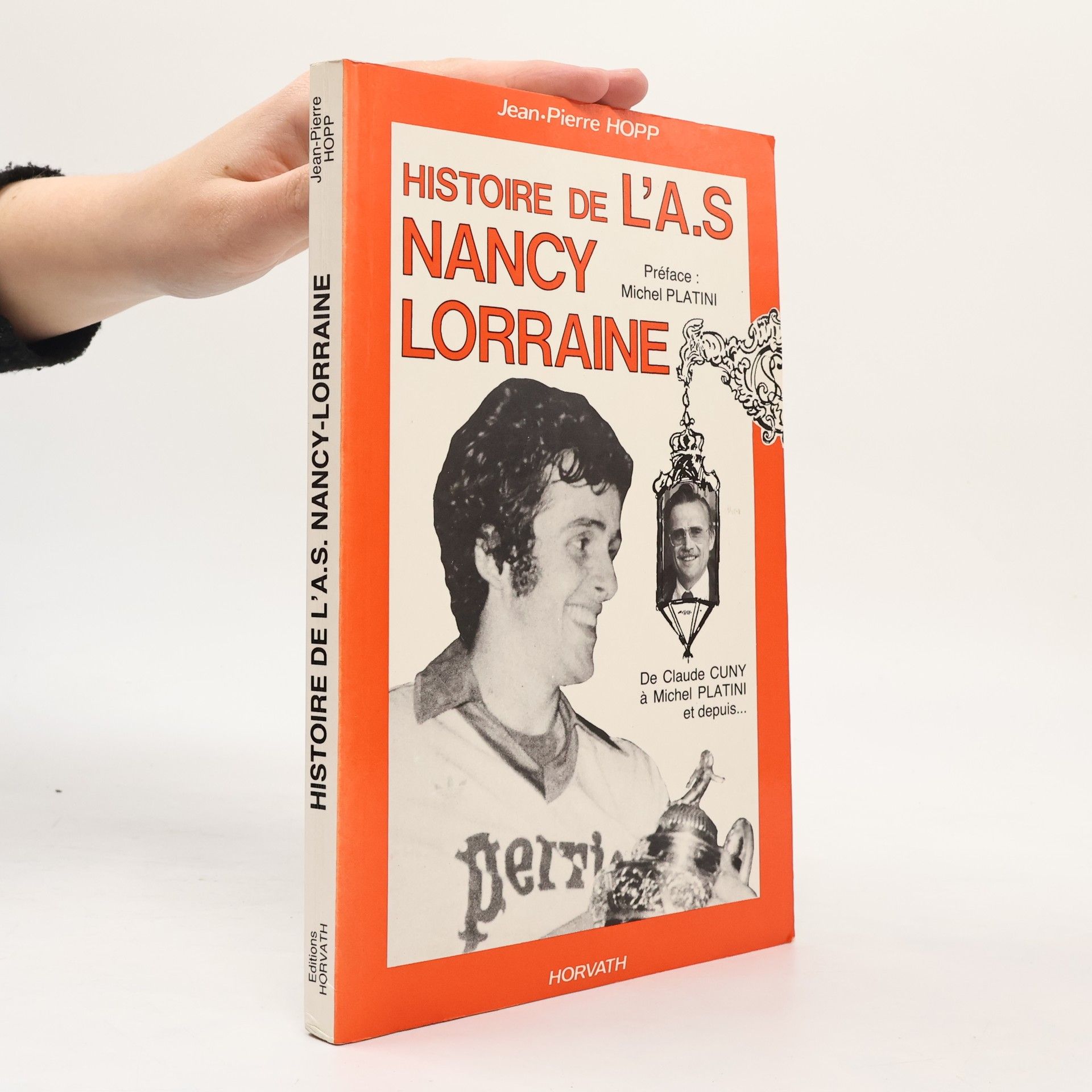 Jean-Pierre Hopp Histoire de l'AS Nancy-Lorraine