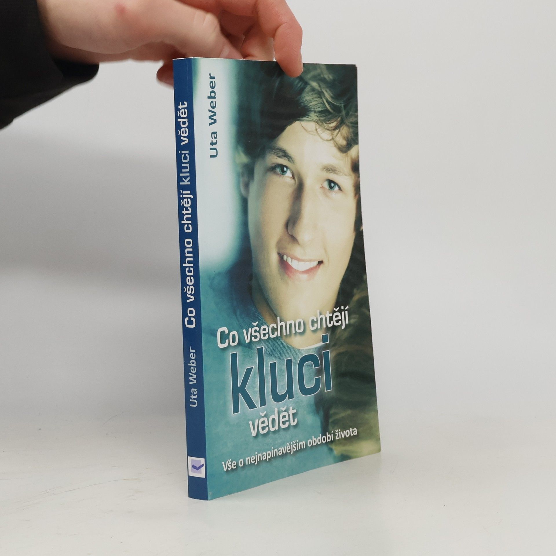 Uta Weber Co všechno chtějí kluci vědět - Vše o nejnapínavějším období života