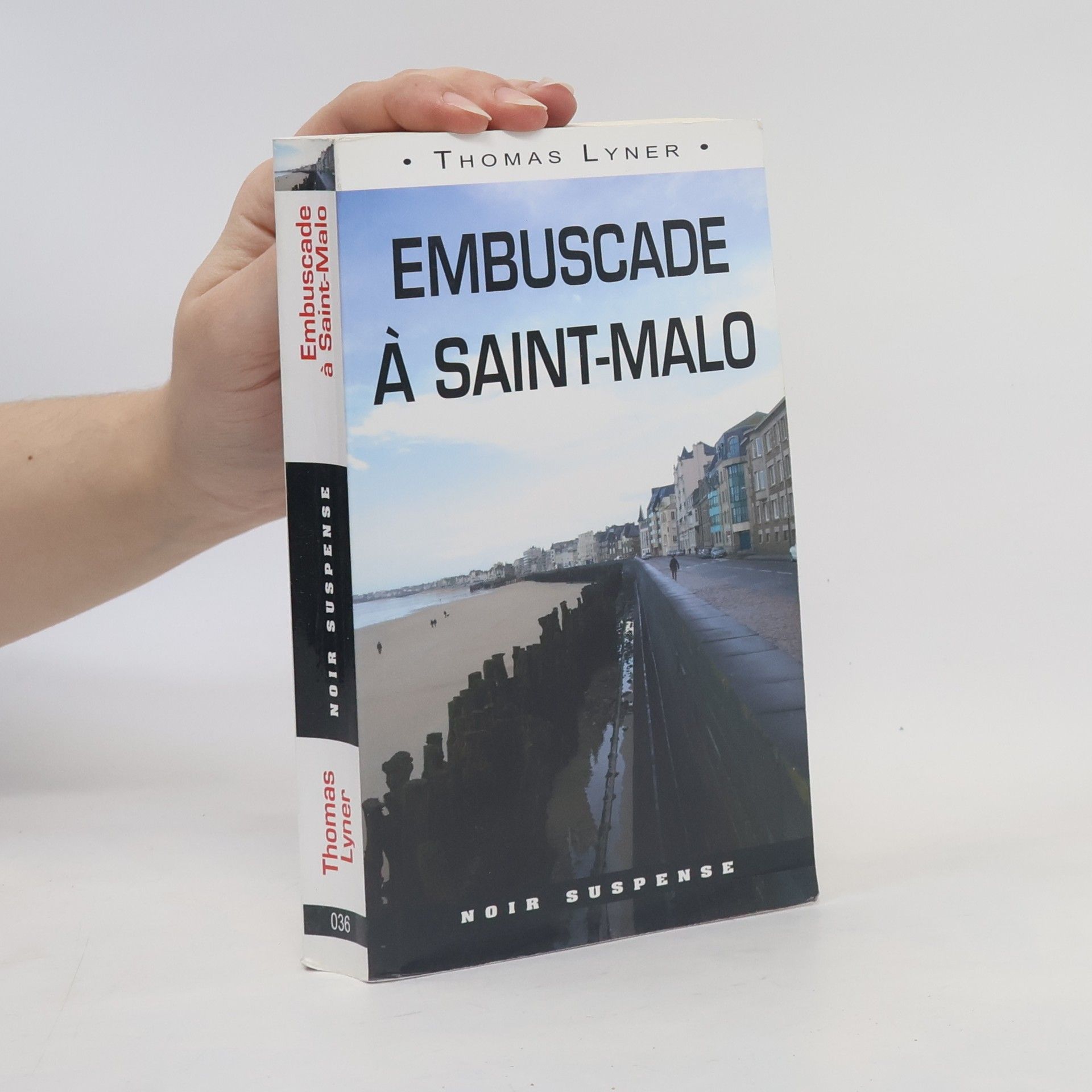 Thomas Lyner Embuscade à Saint-Malo