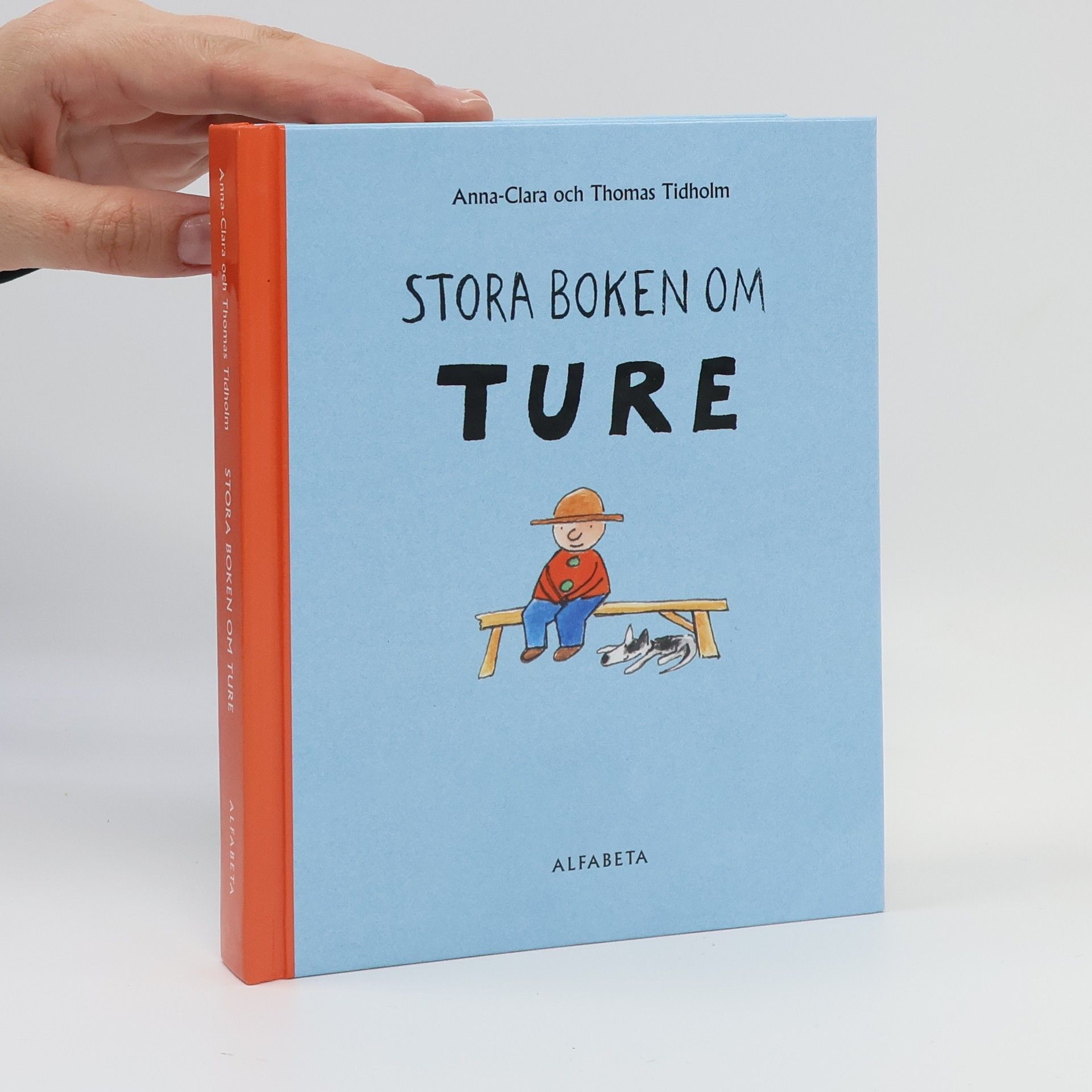 Anna Tidholm Stora boken om Ture