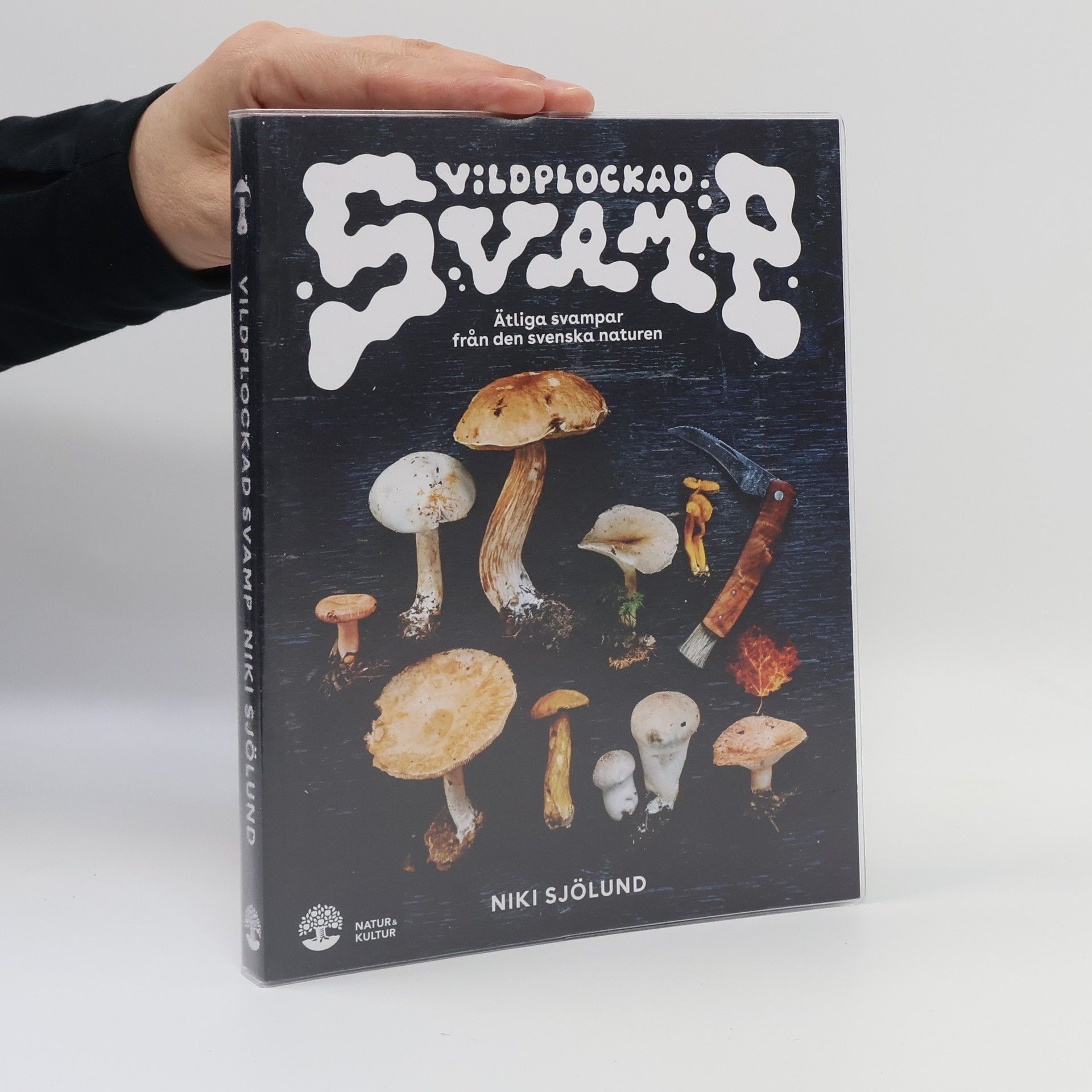 Niki Sjölund Vildplockad svamp