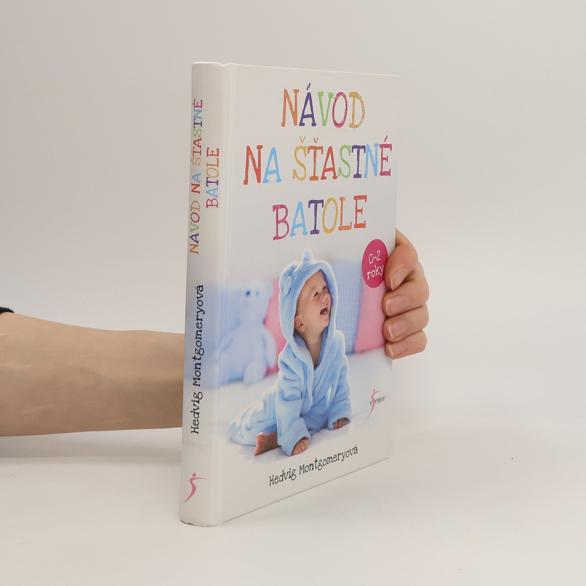 Hedvig Montgomery Návod na šťastné batole