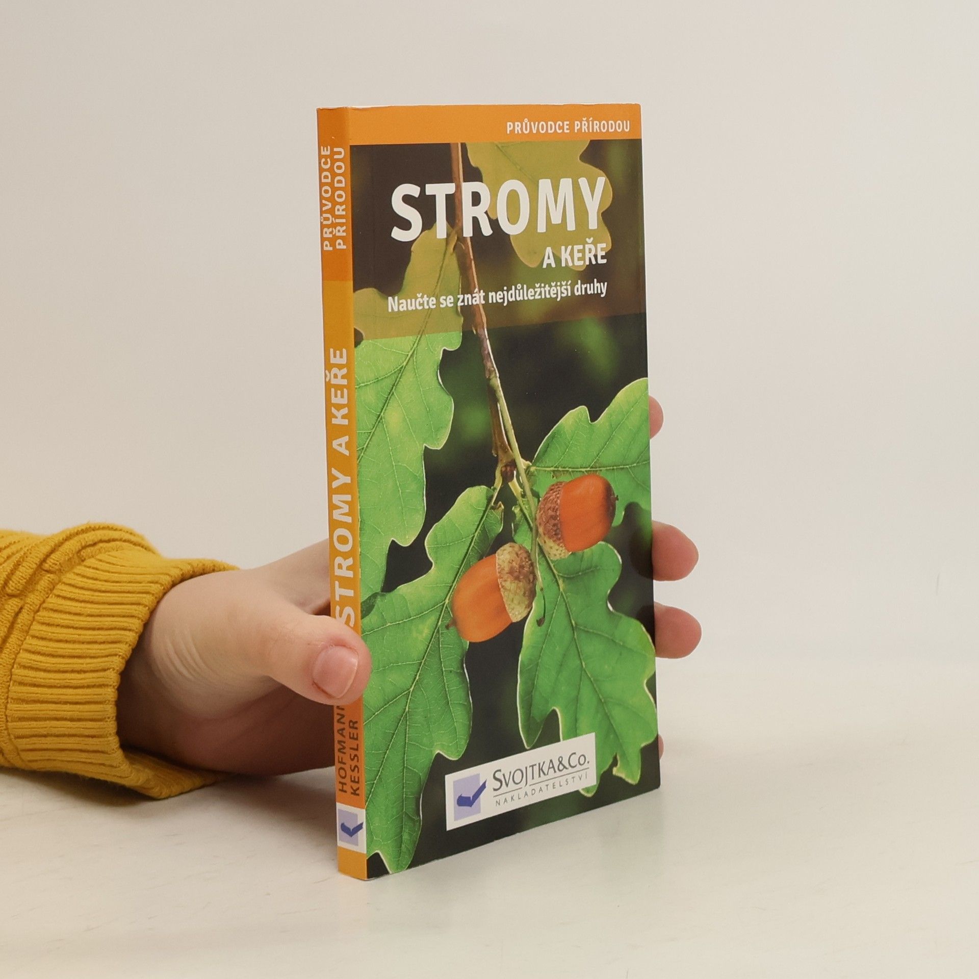 Helga Hofmann Stromy a keře