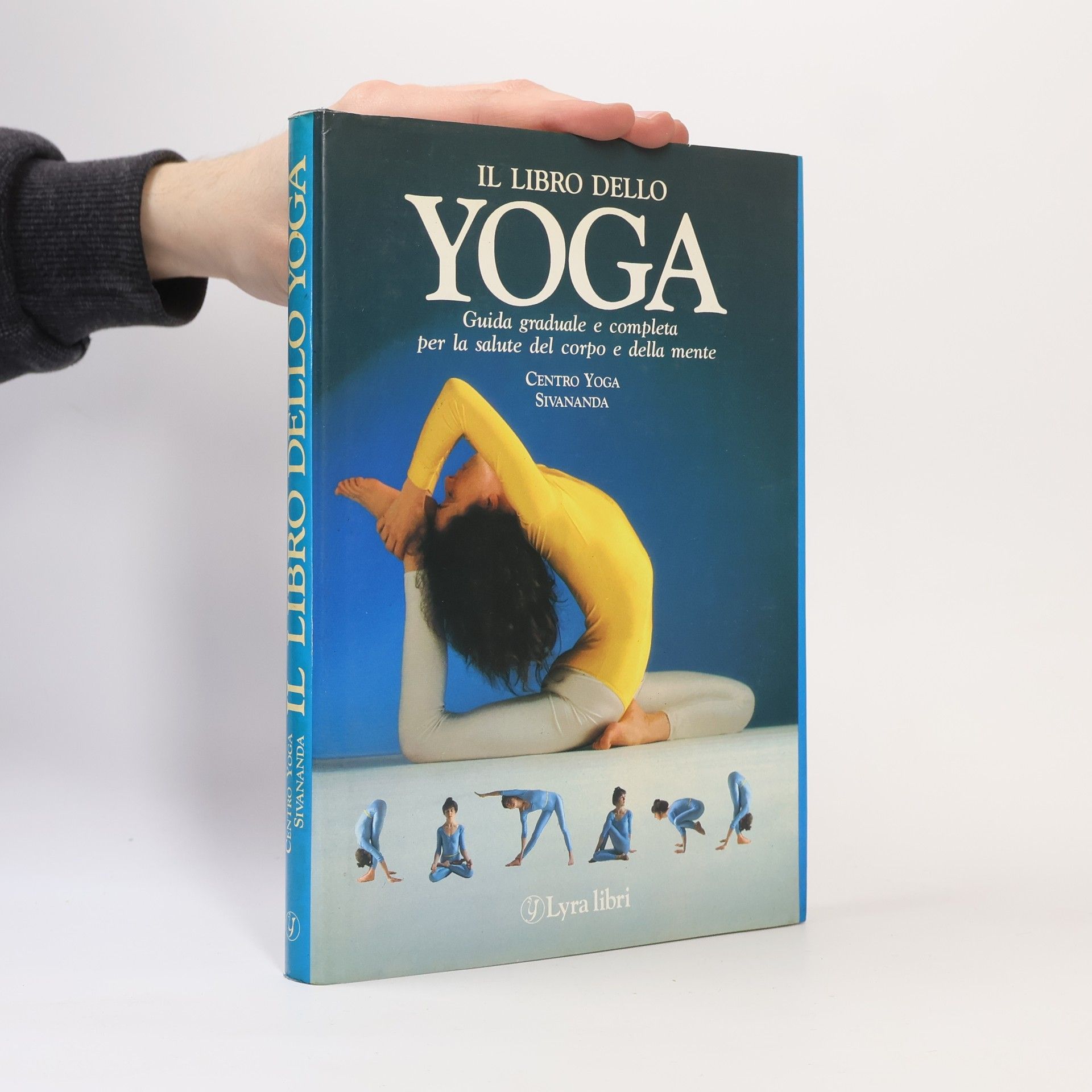 Sivananda Yoga Vedanta Centre Il libro dello Yoga