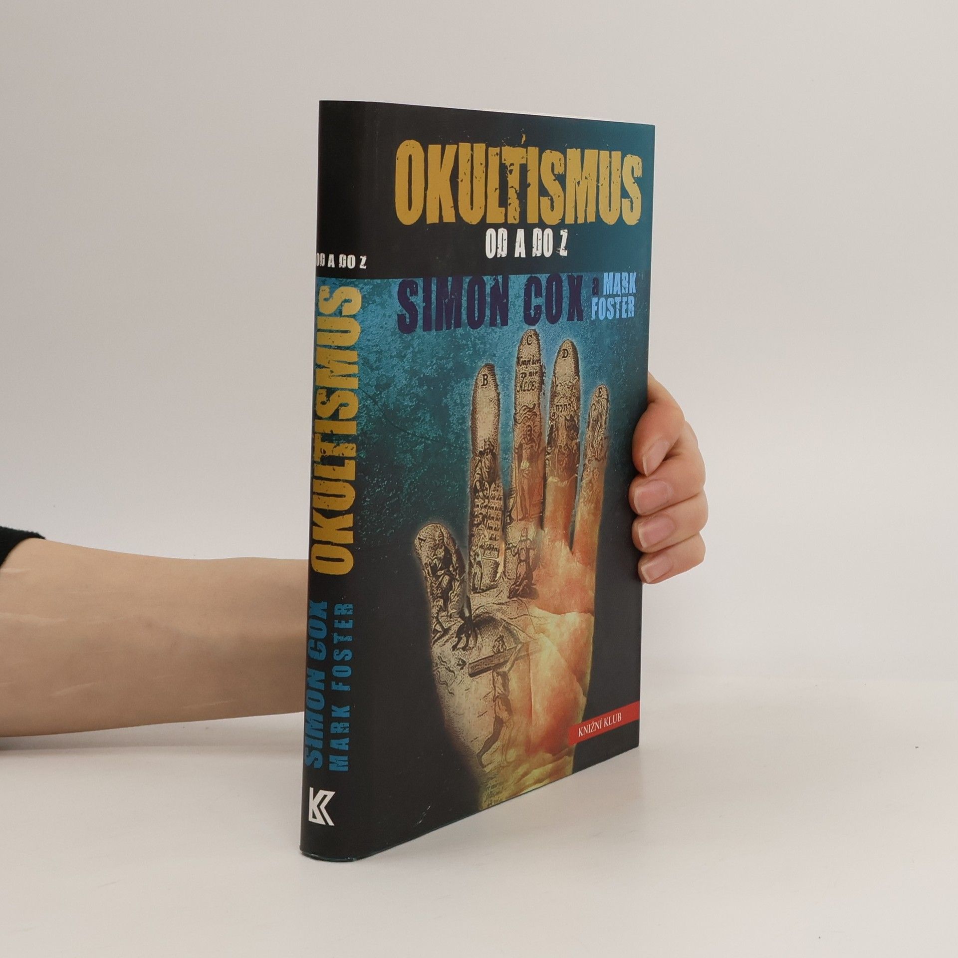 Mark Foster Okultismus od A do Z