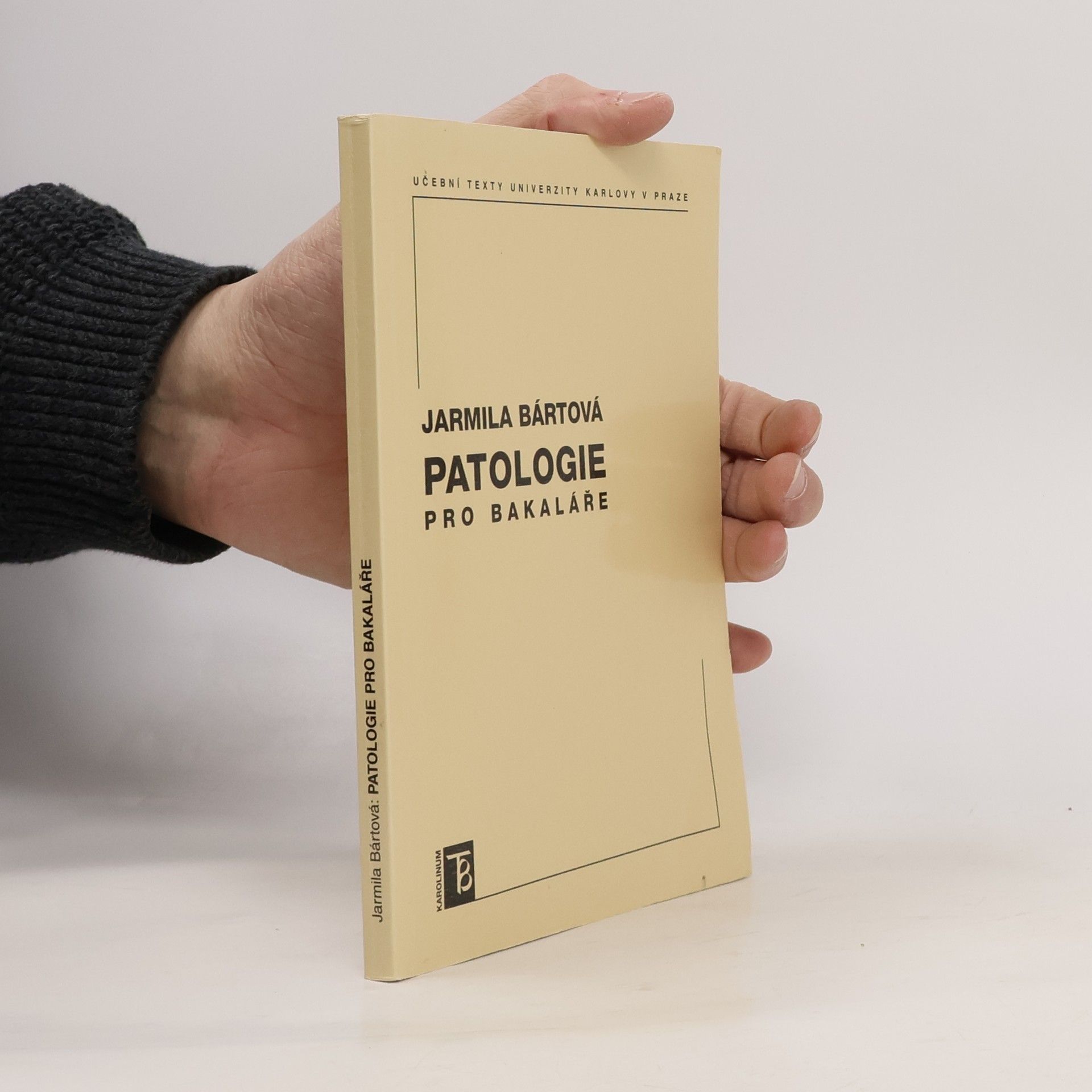Jarmila Bártová Patologie pro bakaláře