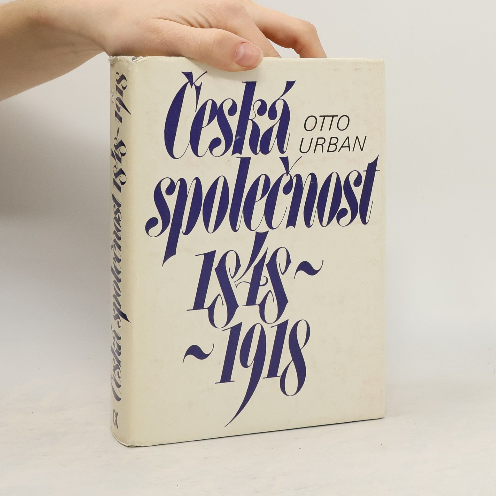 Otto Urban Česká společnost 1848-1918