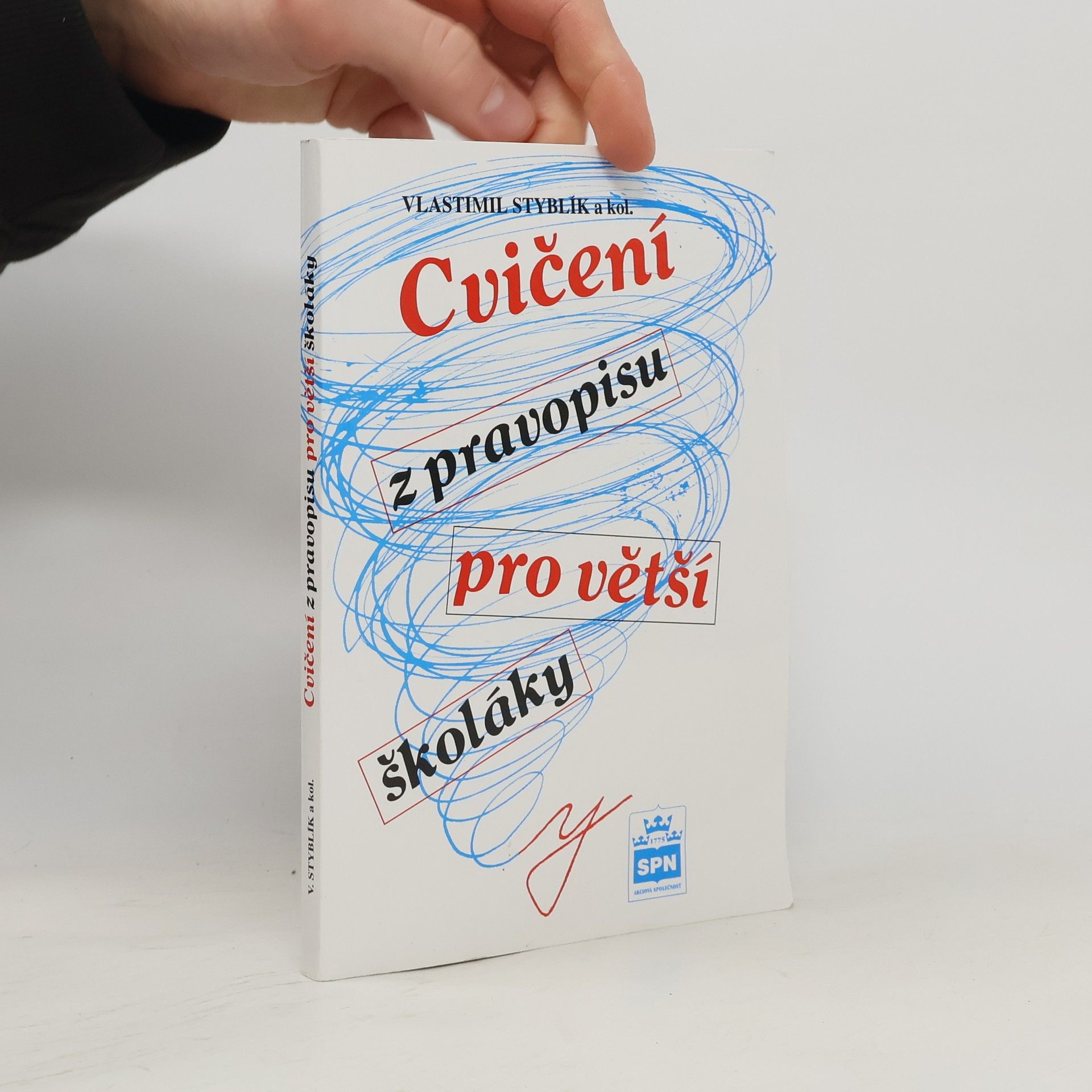 Vlastimil Styblík Cvičení z pravopisu pro větší školáky