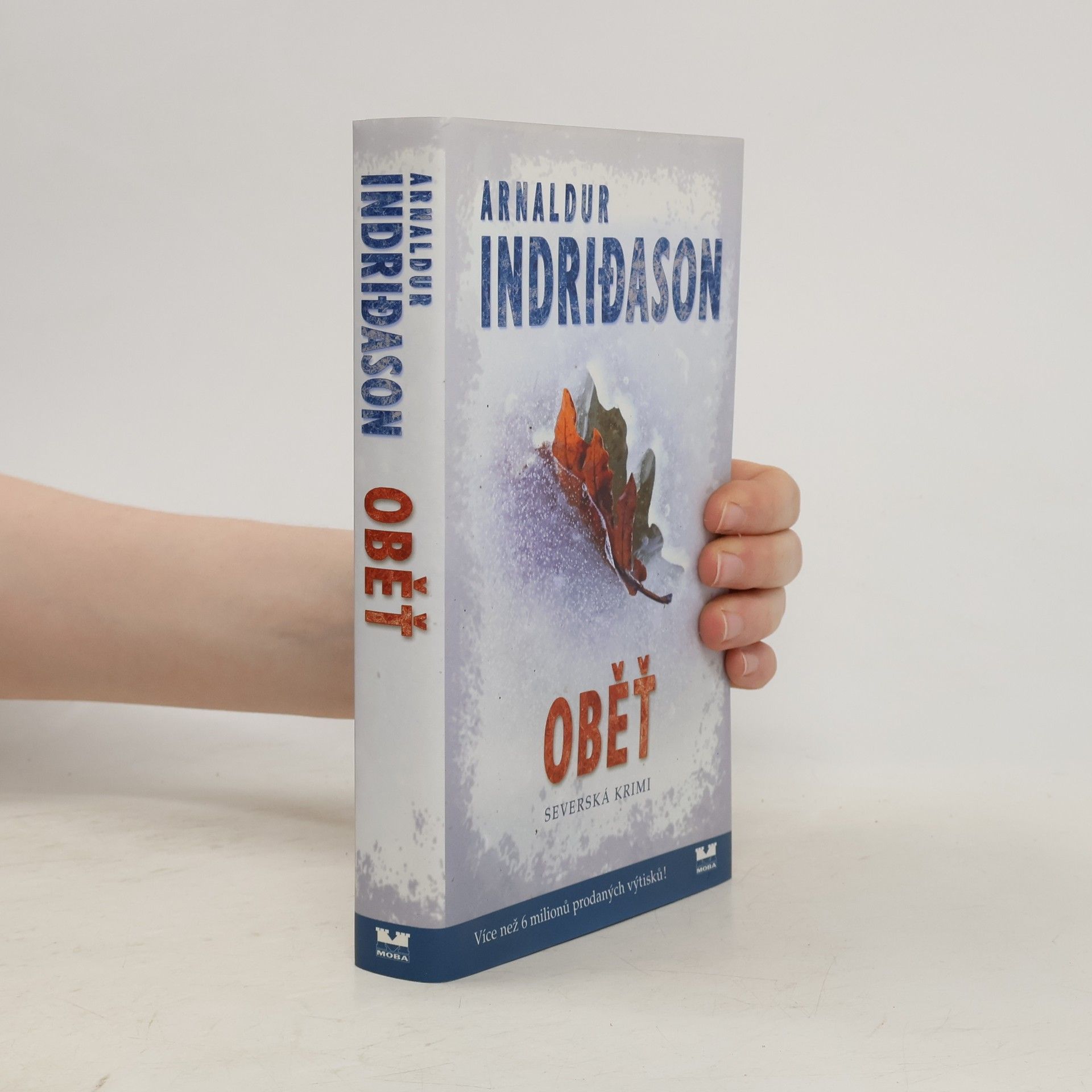 Arnaldur Indriðason Oběť. Islandský detektivní román