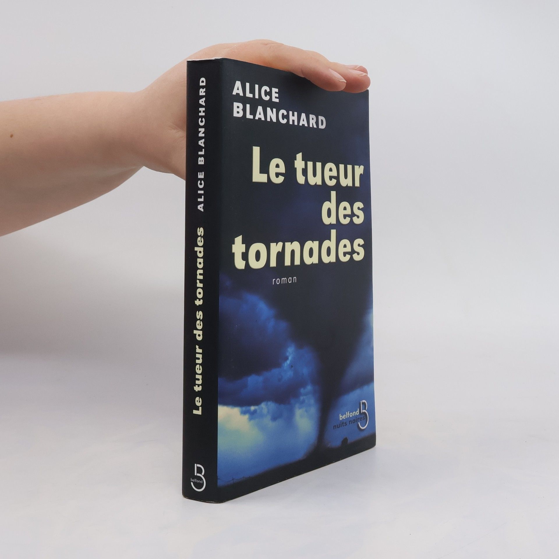 Alice Blanchard Le tueur des tornades