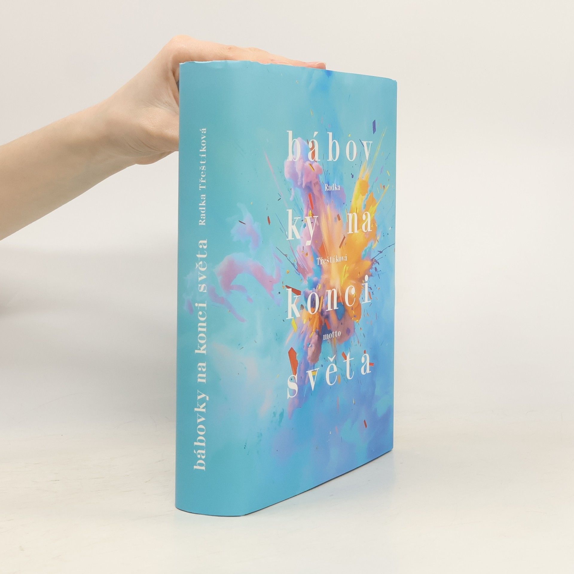 Radka Třeštíková Bábovky na konci světa