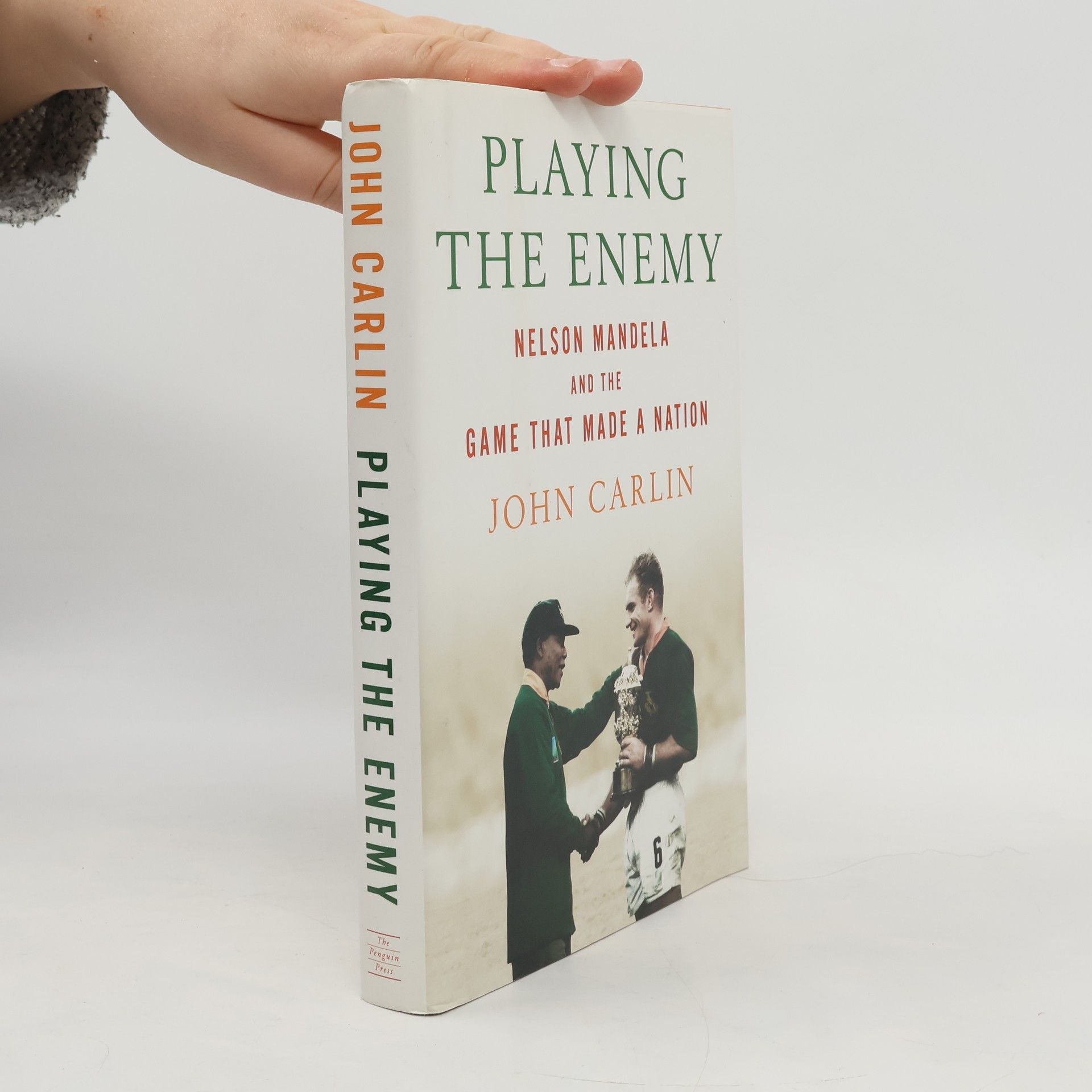 John Carlin Playing the Enemy