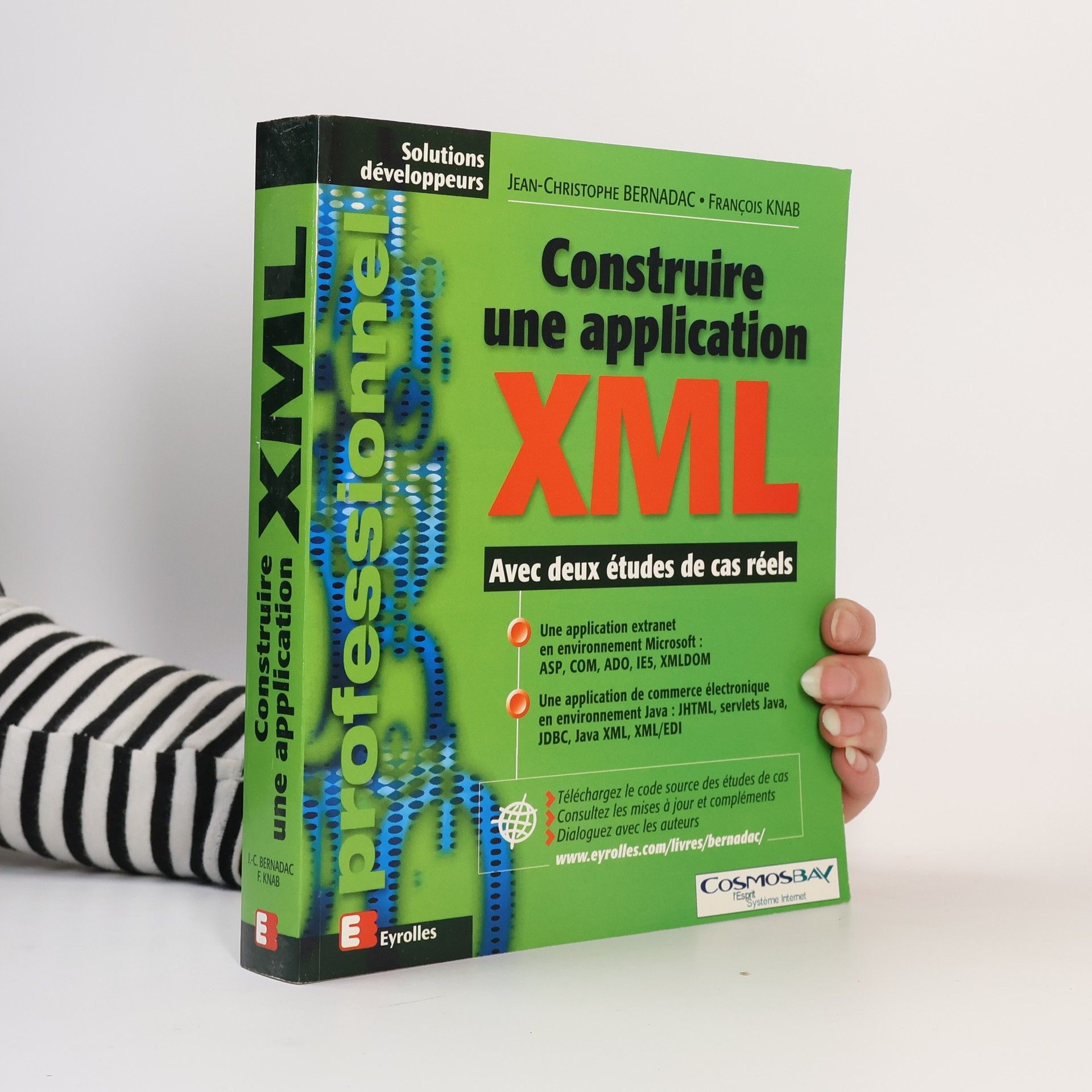 Jean-Christophe Bernadac Construire une application XML