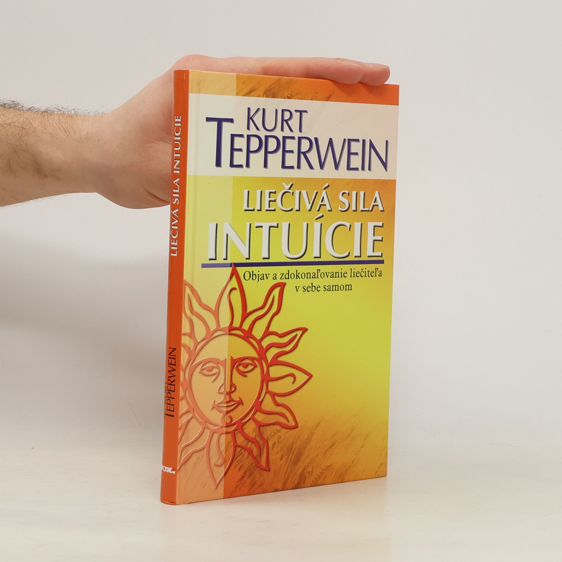 Kurt Tepperwein Liečivá sila intuície