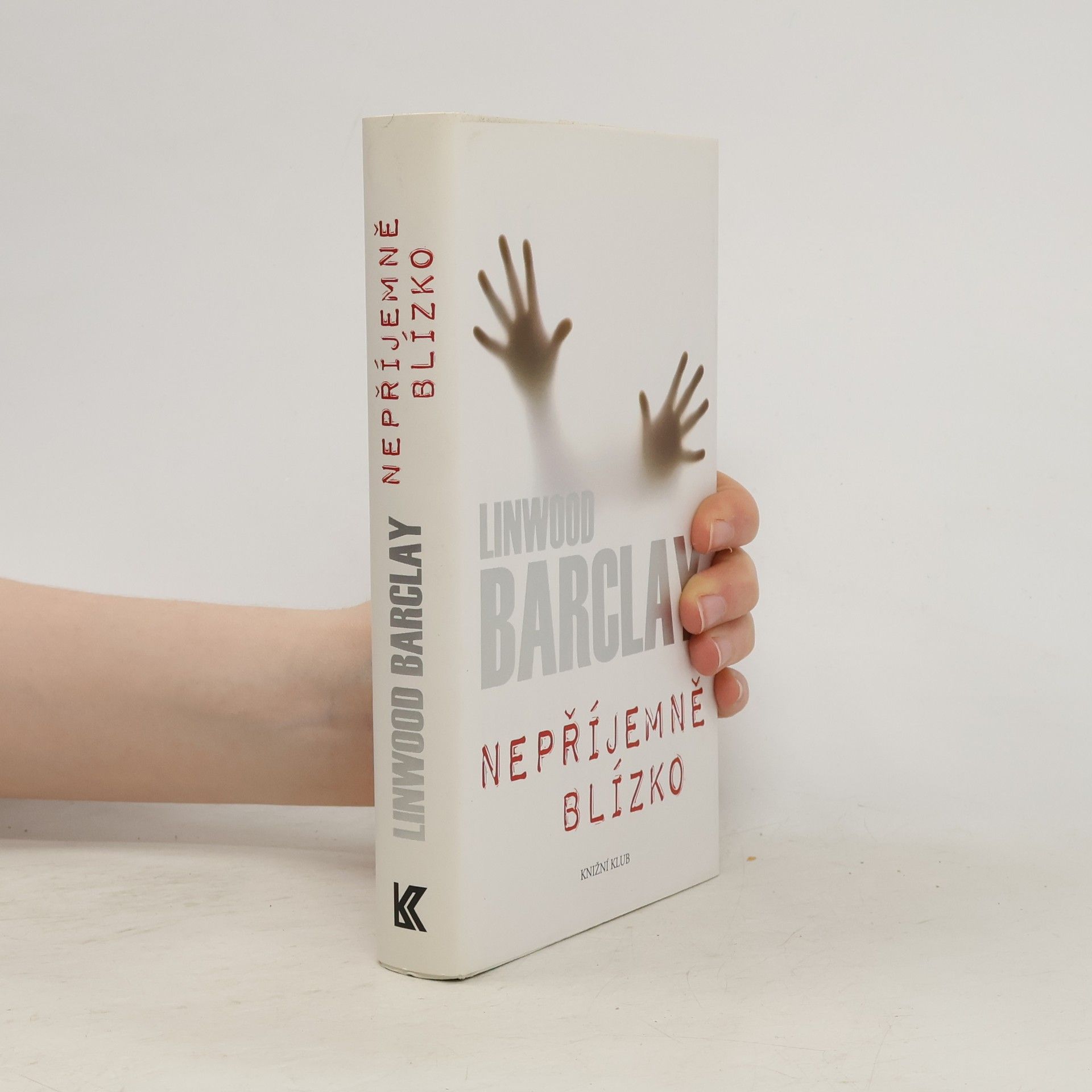 Linwood Barclay Nepříjemně blízko