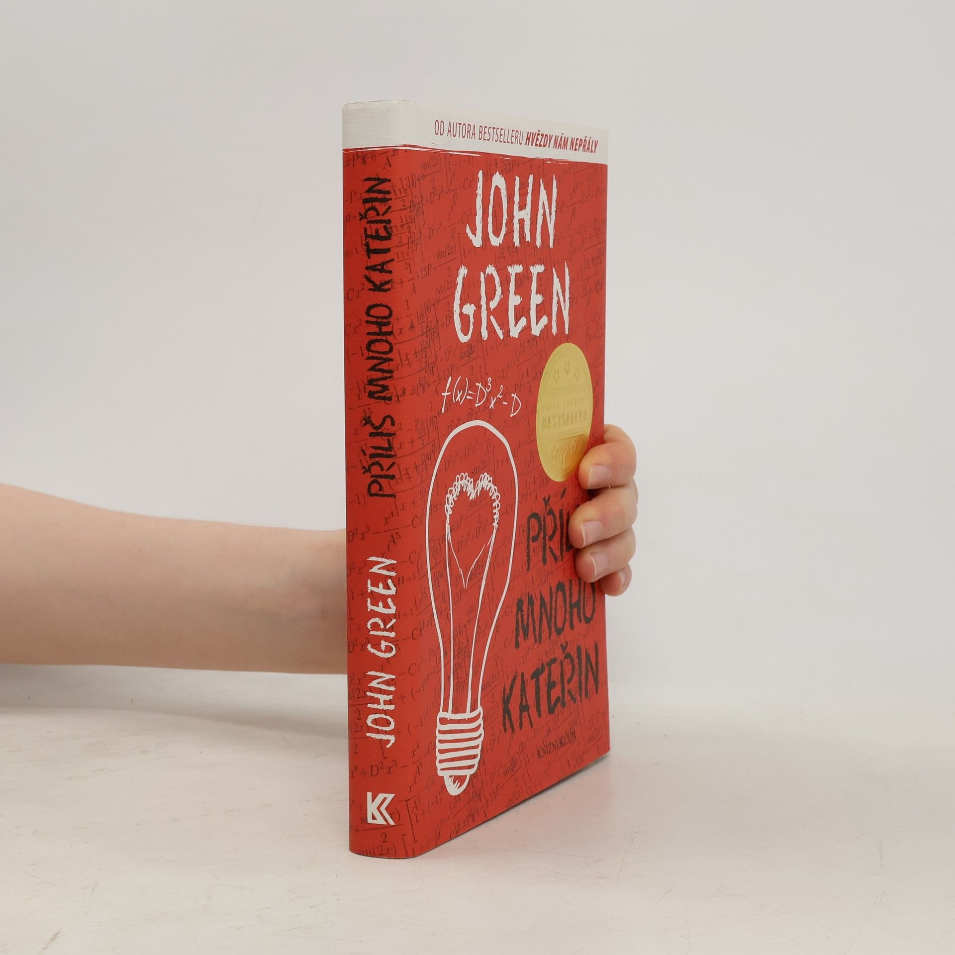John Green Příliš mnoho Kateřin