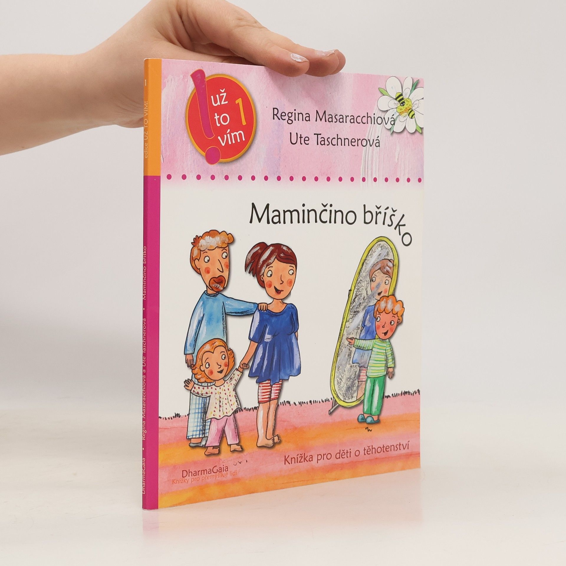 Ute Taschner Maminčino bříško. Knížka pro děti o těhotenství