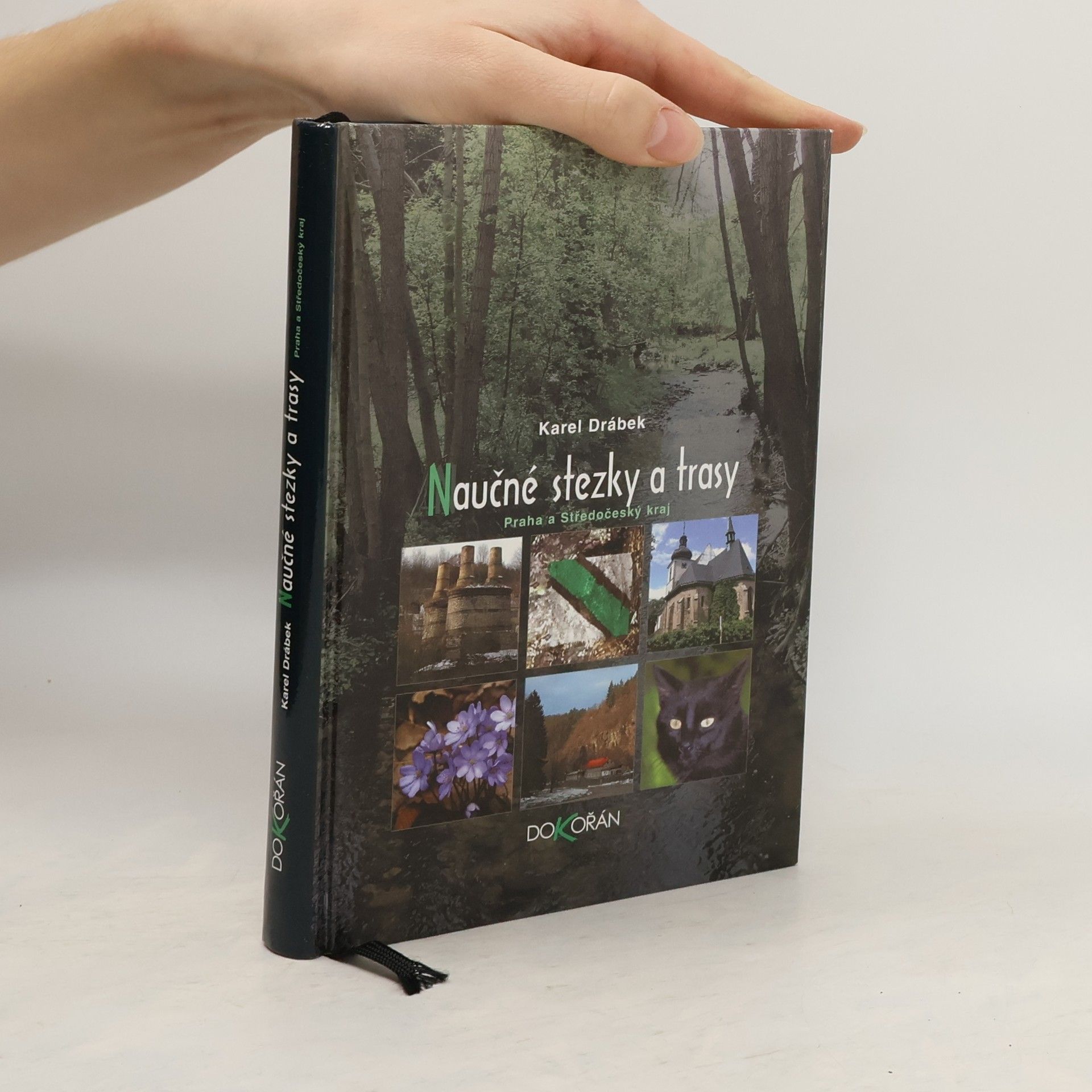 Karel Drábek Naučné stezky a trasy. Praha a Středočeský kraj