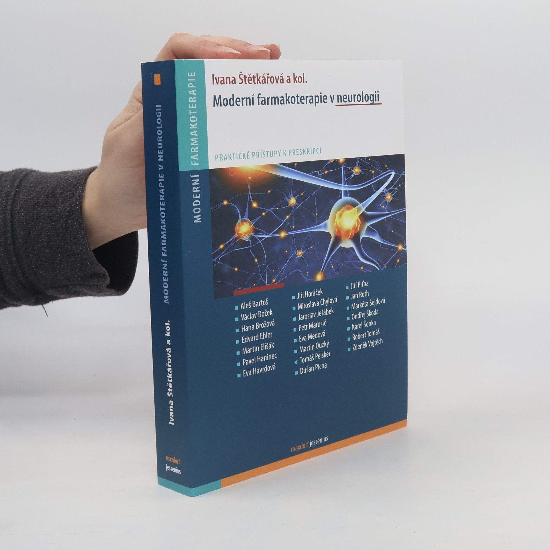 Ivana Štětkářová Moderní farmakoterapie v neurologii