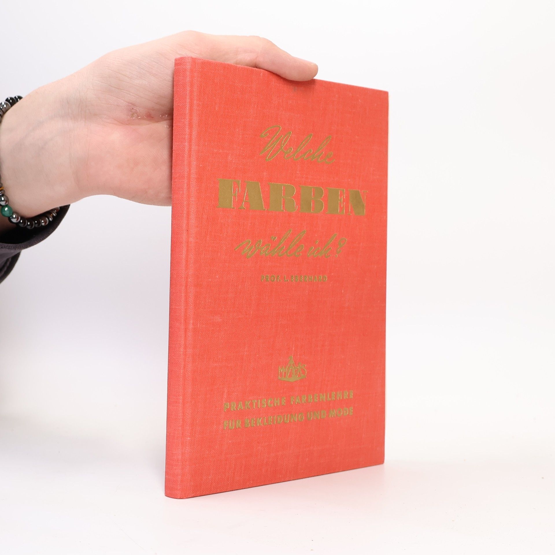 L. E. Eberhard Welche Farben wähle ich?