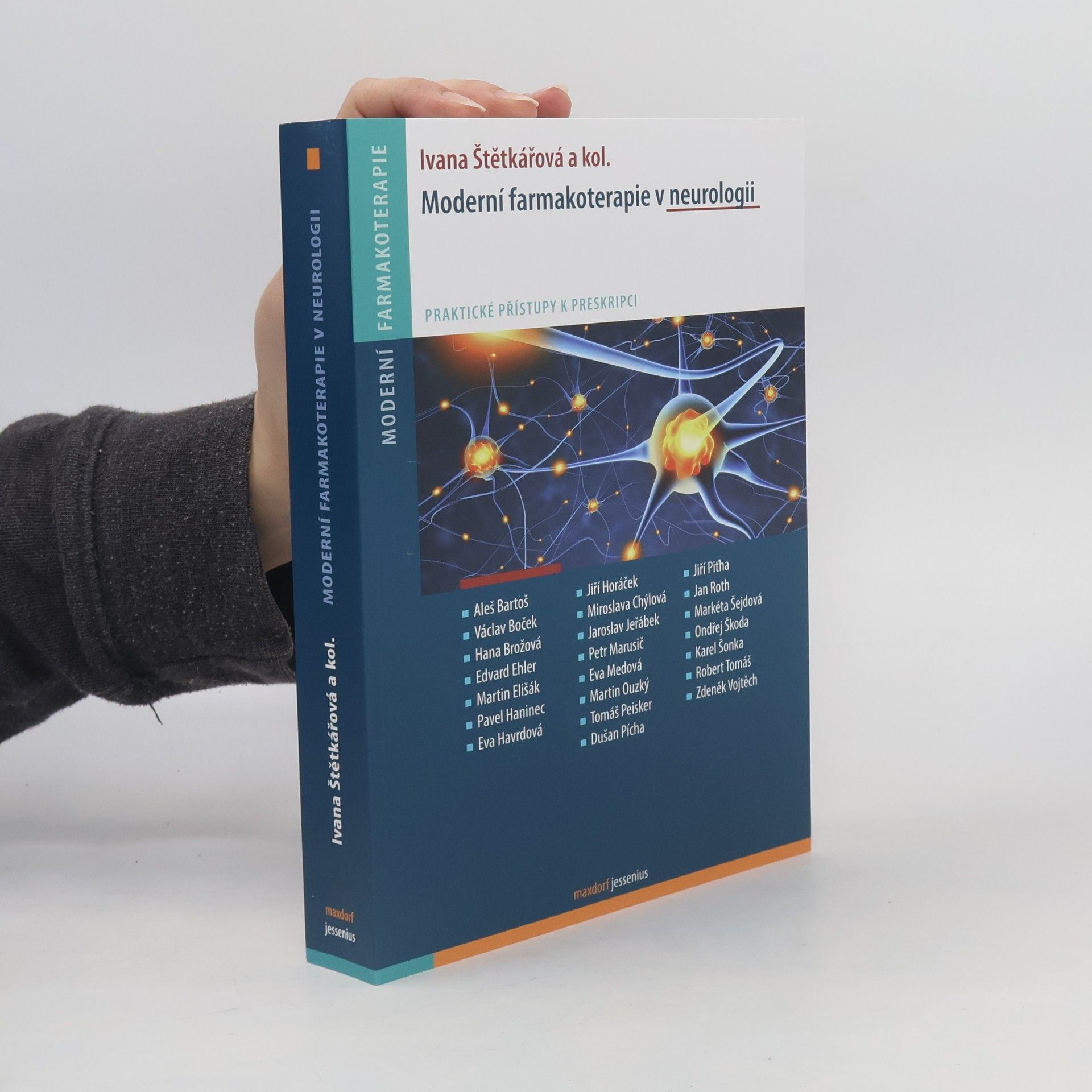 Ivana Štětkářová Moderní farmakoterapie v neurologii