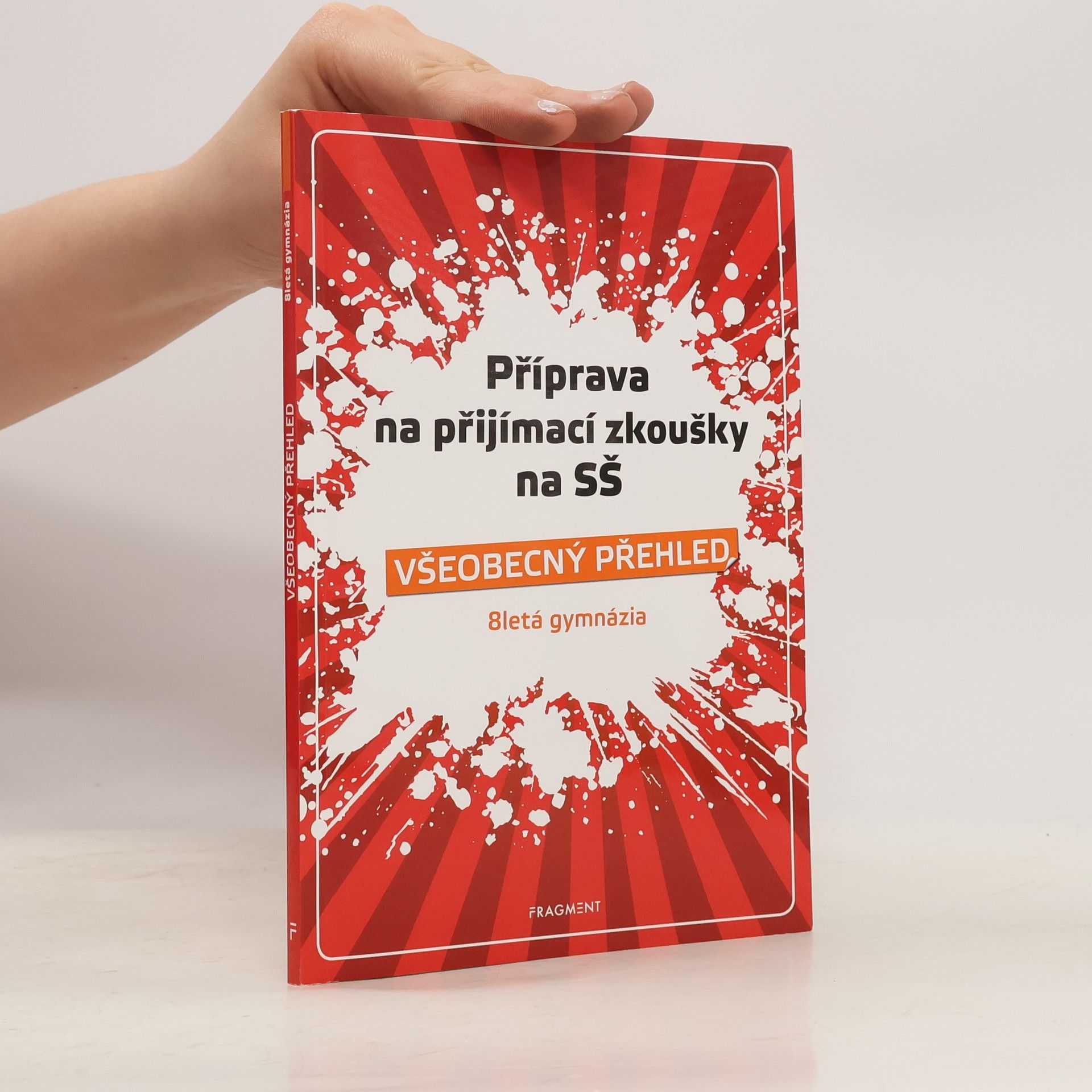 Jaroslav Eisler Příprava na přijímací zkoušky na SŠ. Všeobecný přehled. 8letá gymnázia