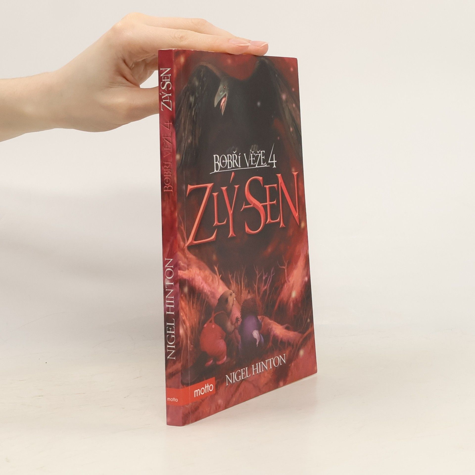 Nigel Hinton Bobří věže 4. Zlý sen