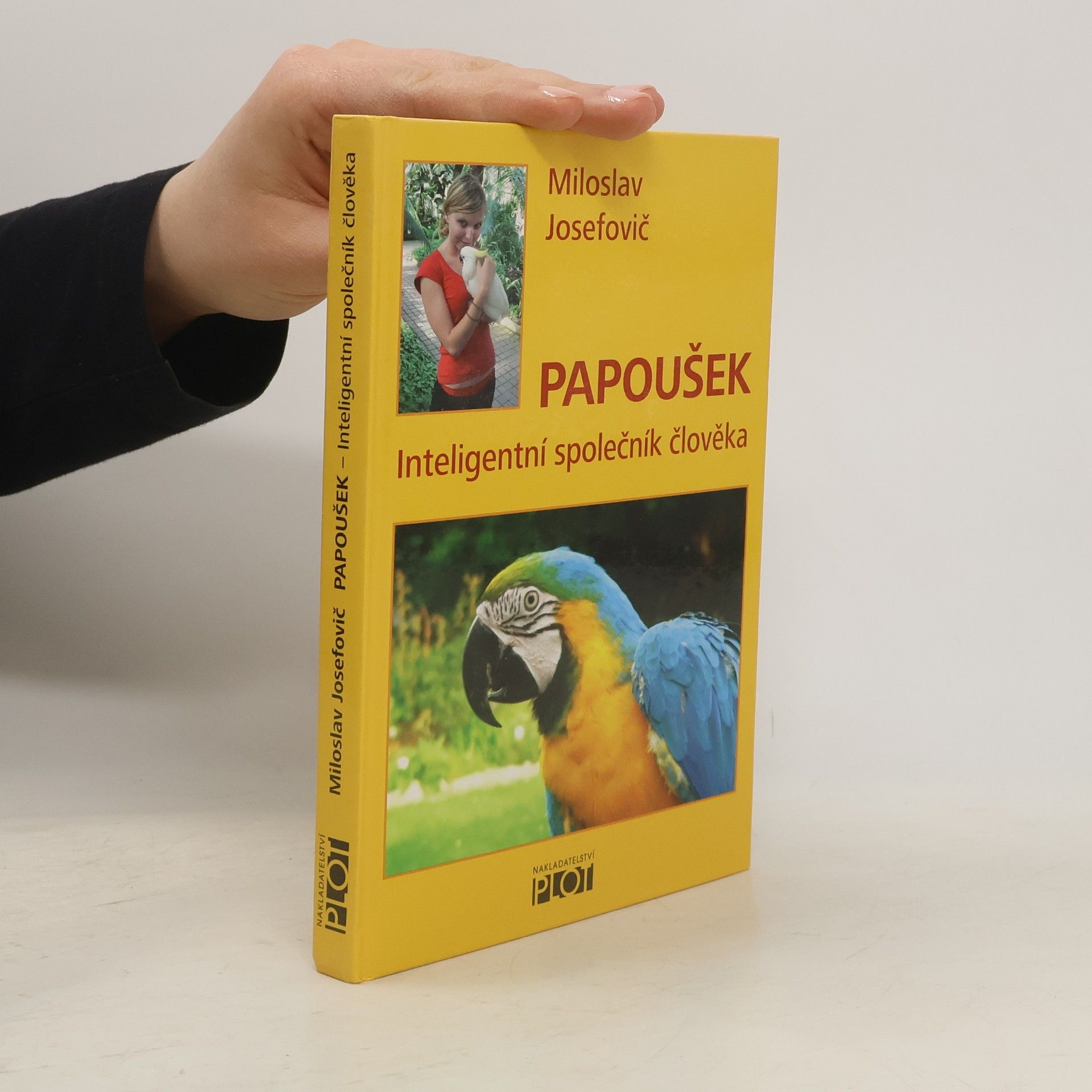 Miloslav Josefovič Papoušek - inteligentní společník člověka