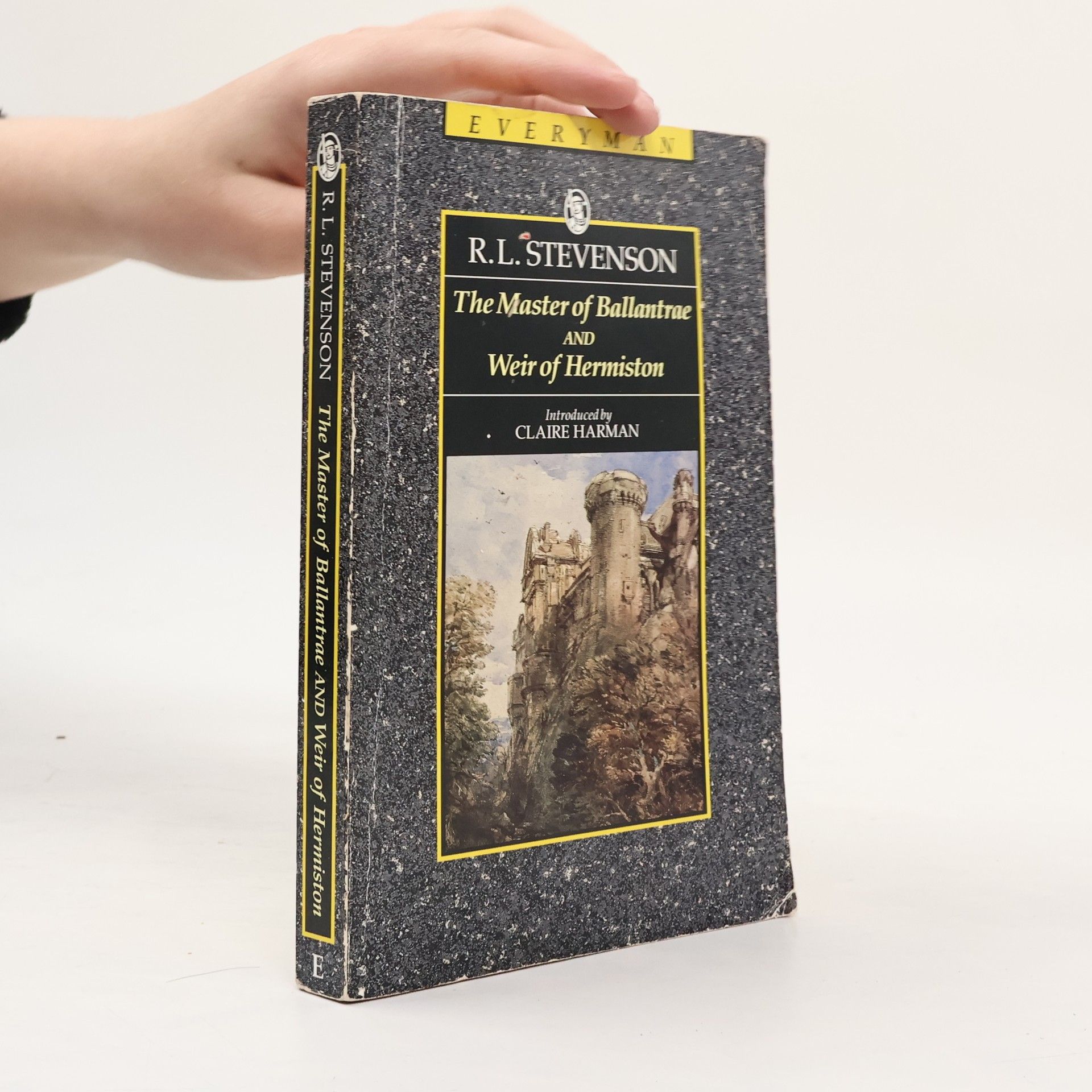 Robert Louis Stevenson Everyman's Library: The Master of Ballantrae and Weir of Hermiston