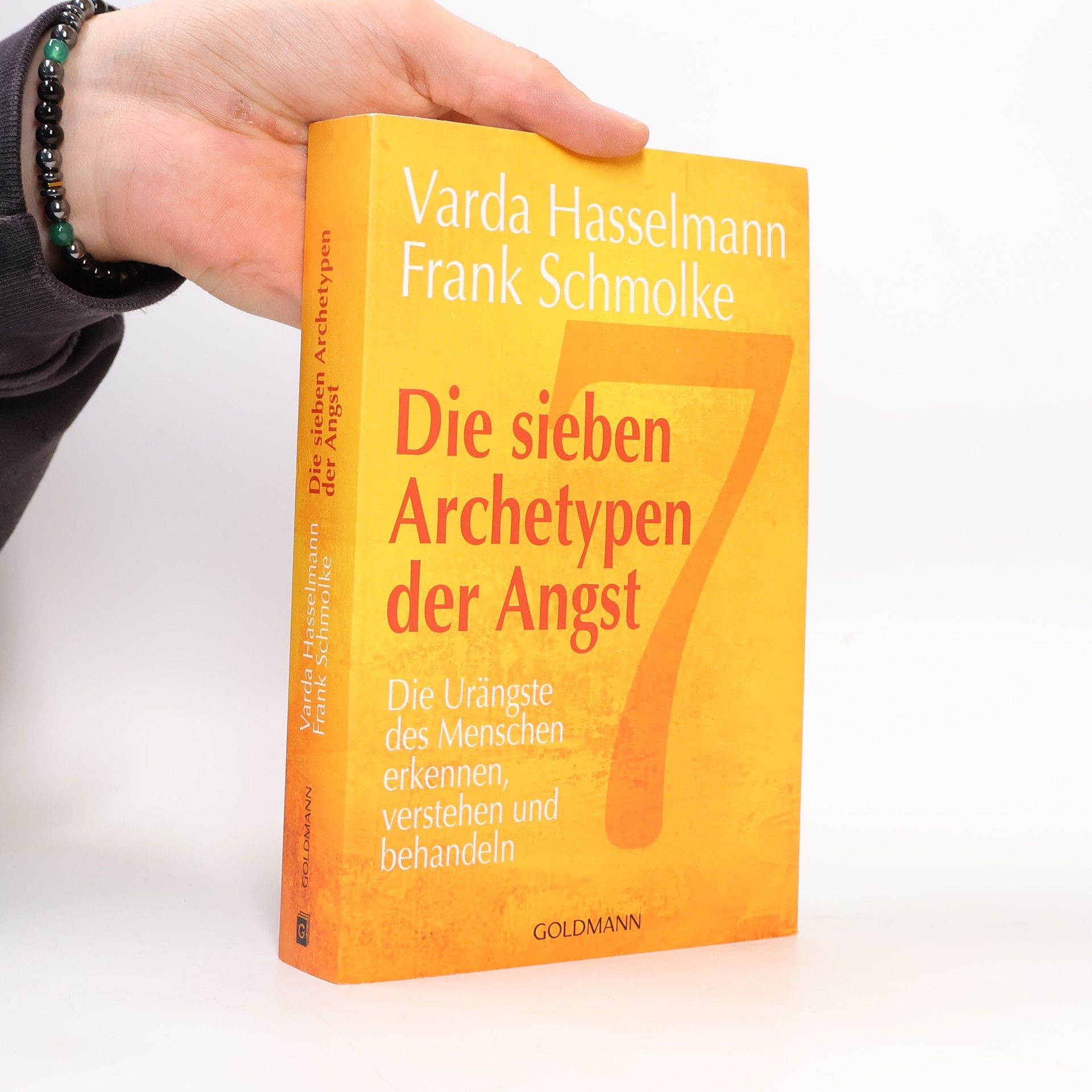 Frank Schmolke Die sieben Archetypen der Angst