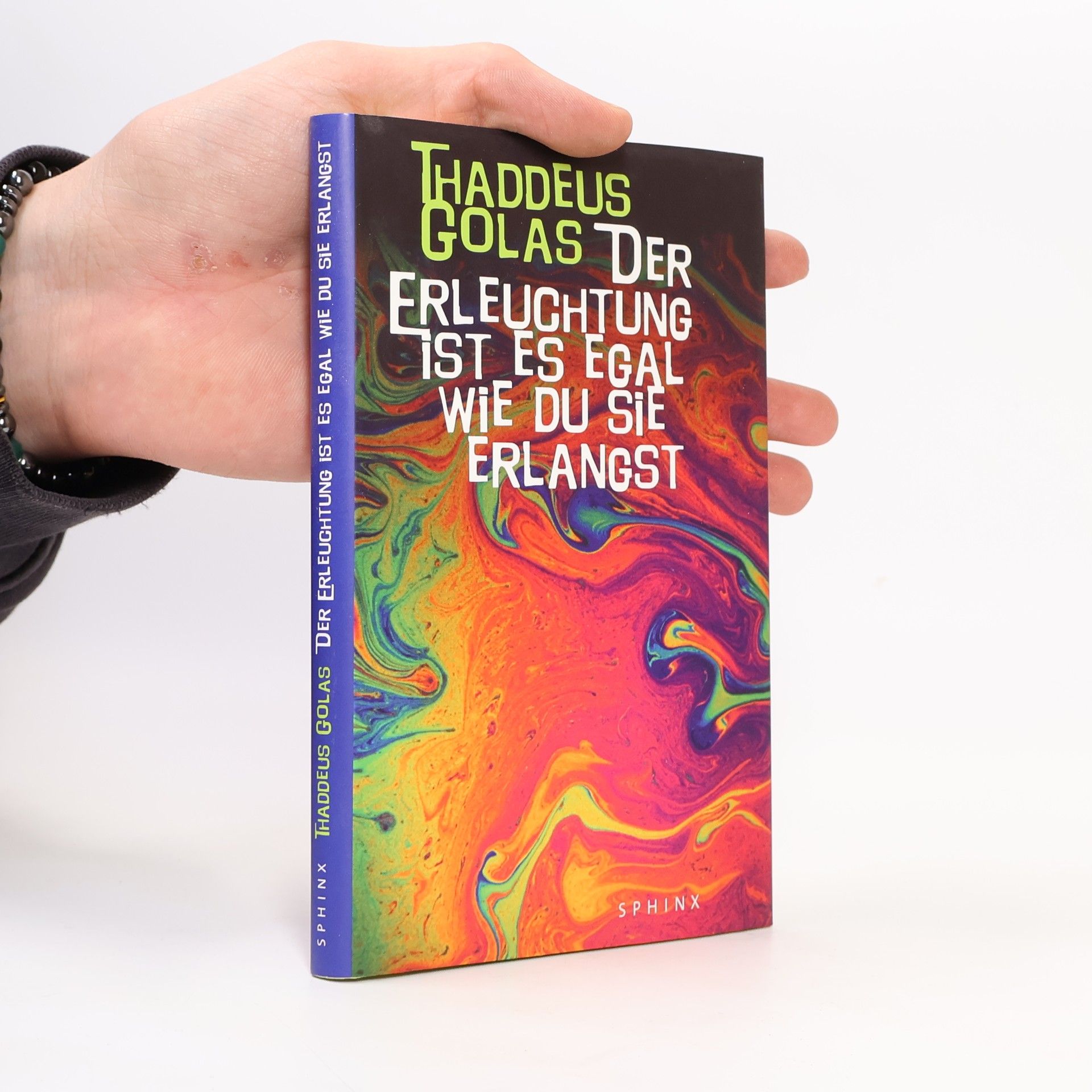 Thaddeus Golas Der Erleuchtung ist es egal, wie du sie erlangst