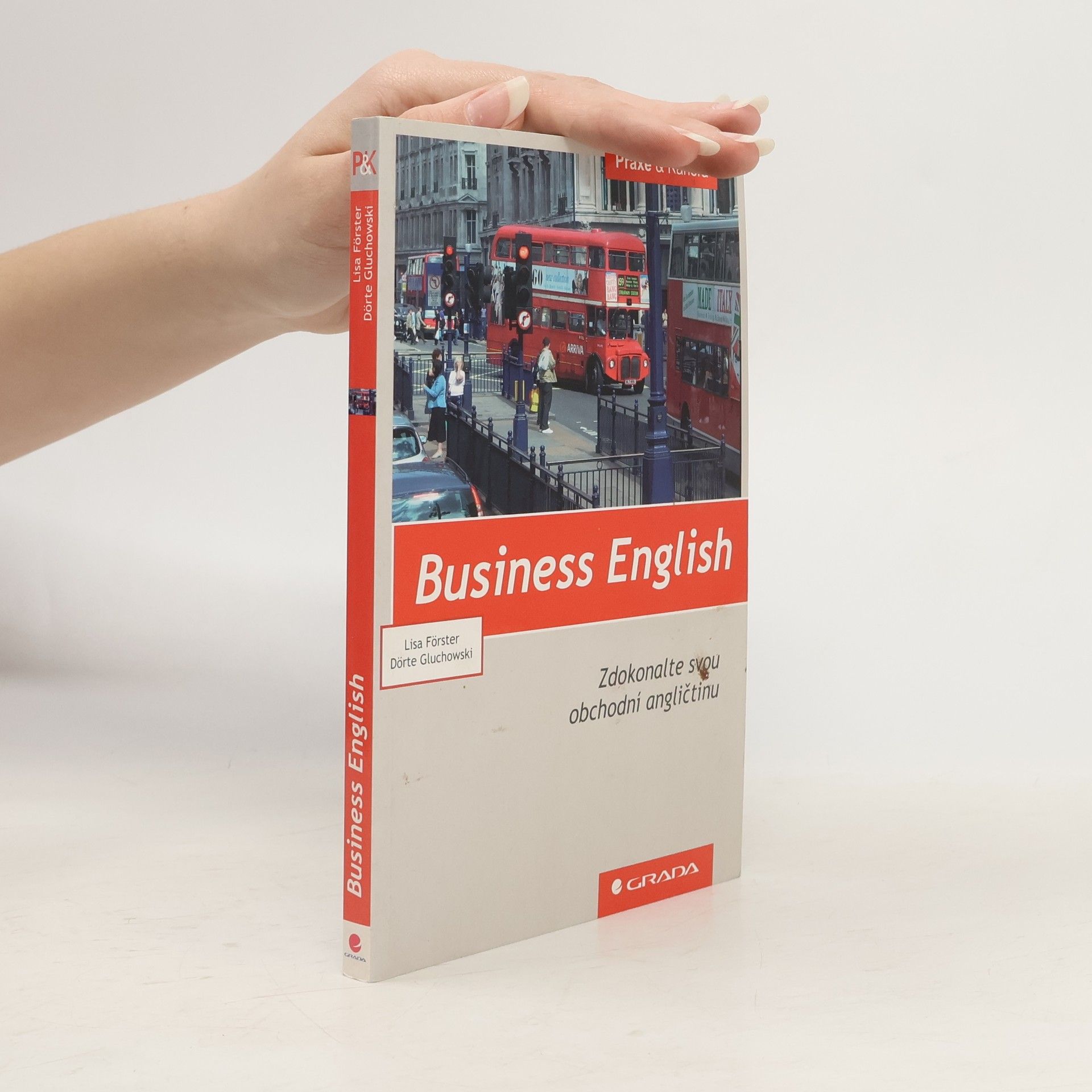 Lisa Förster Business English: Zdokonalte svou obchodní angličtinu