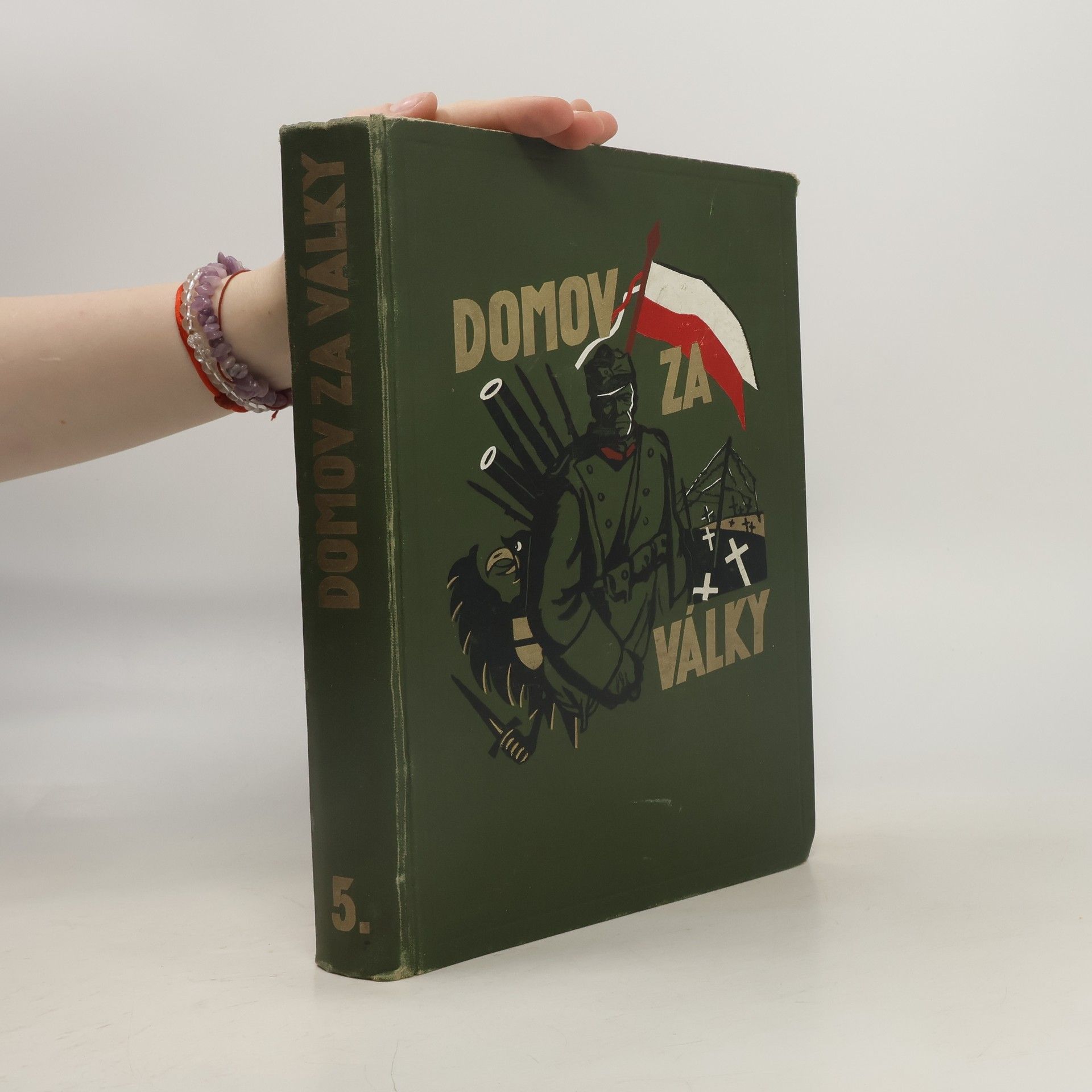 Various authors Domov za války 5